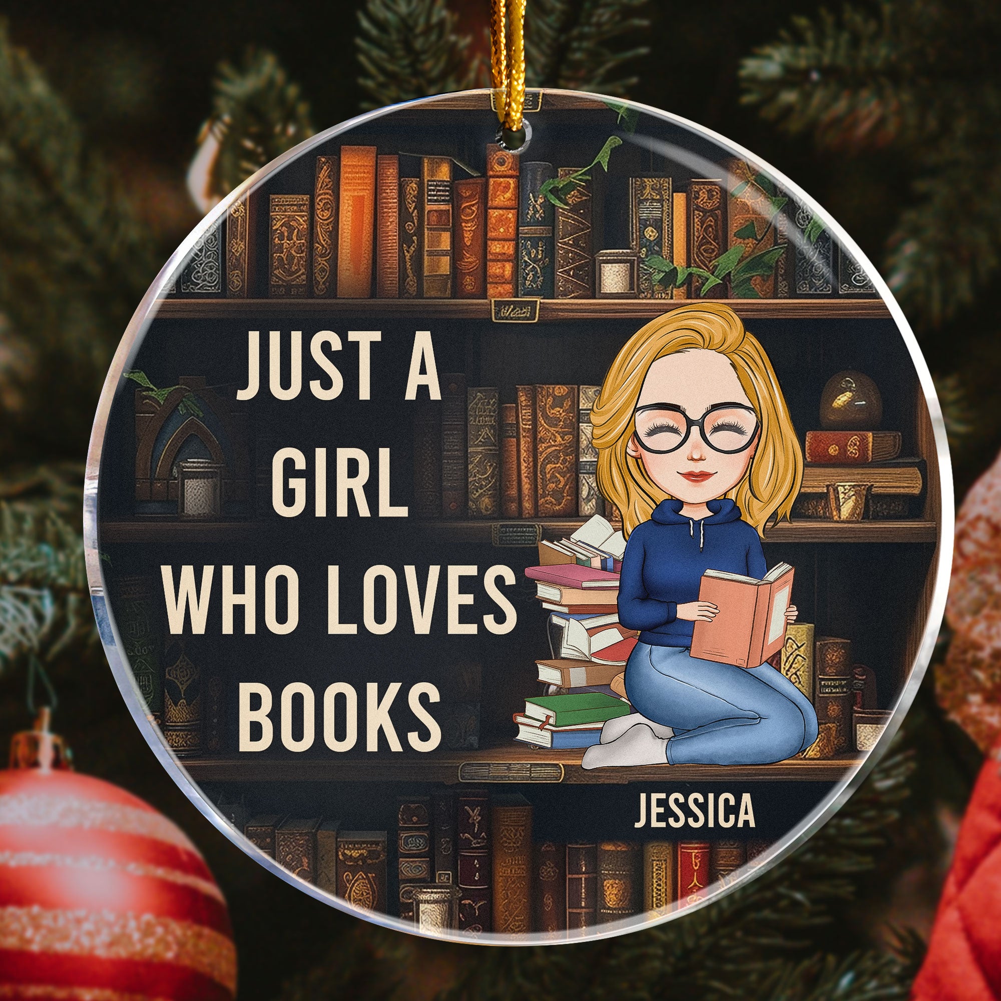 Just A Girl Who Loves Books - Personalized Acrylic Ornament