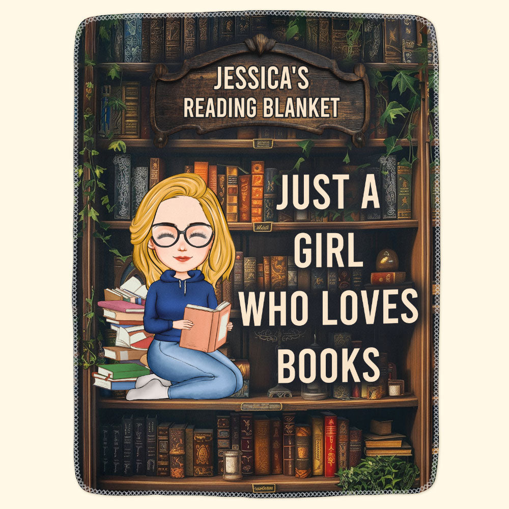 Just A Girl Who Loves Books - Personalized Blanket