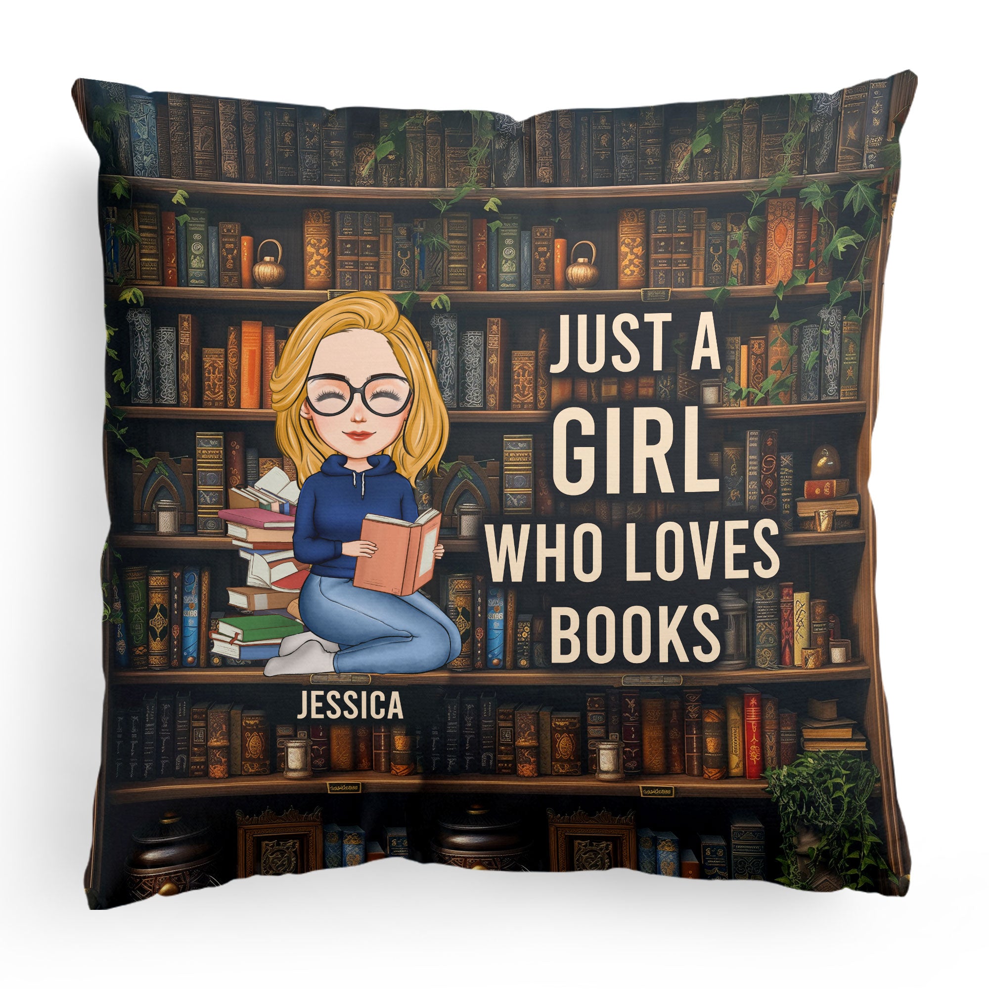 Just A Girl Who Loves Books, Bookshelf - Personalized Pillow (Insert Included)