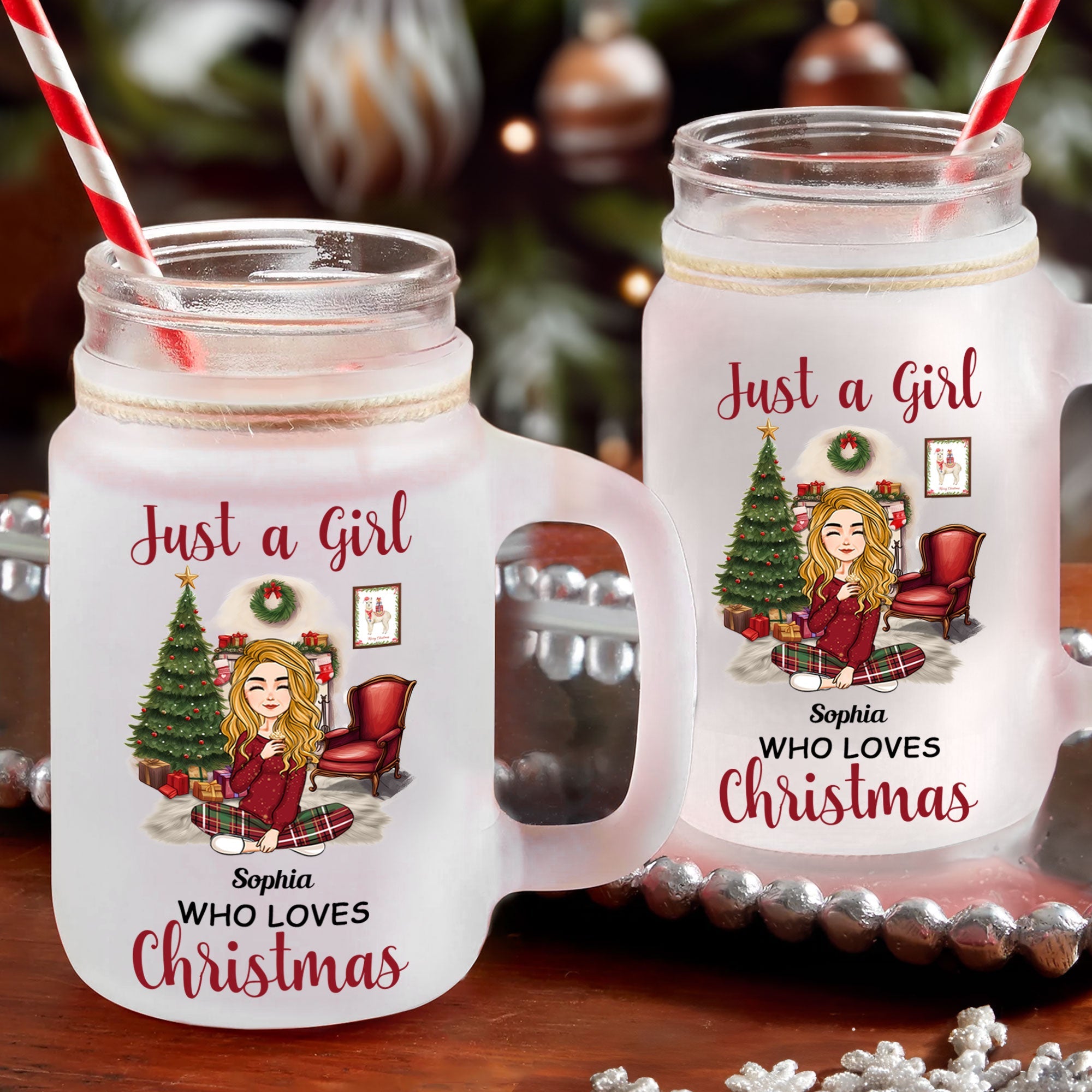 Just A Girl Who Loves Christmas - Personalized Mason Jar Cup With Straw