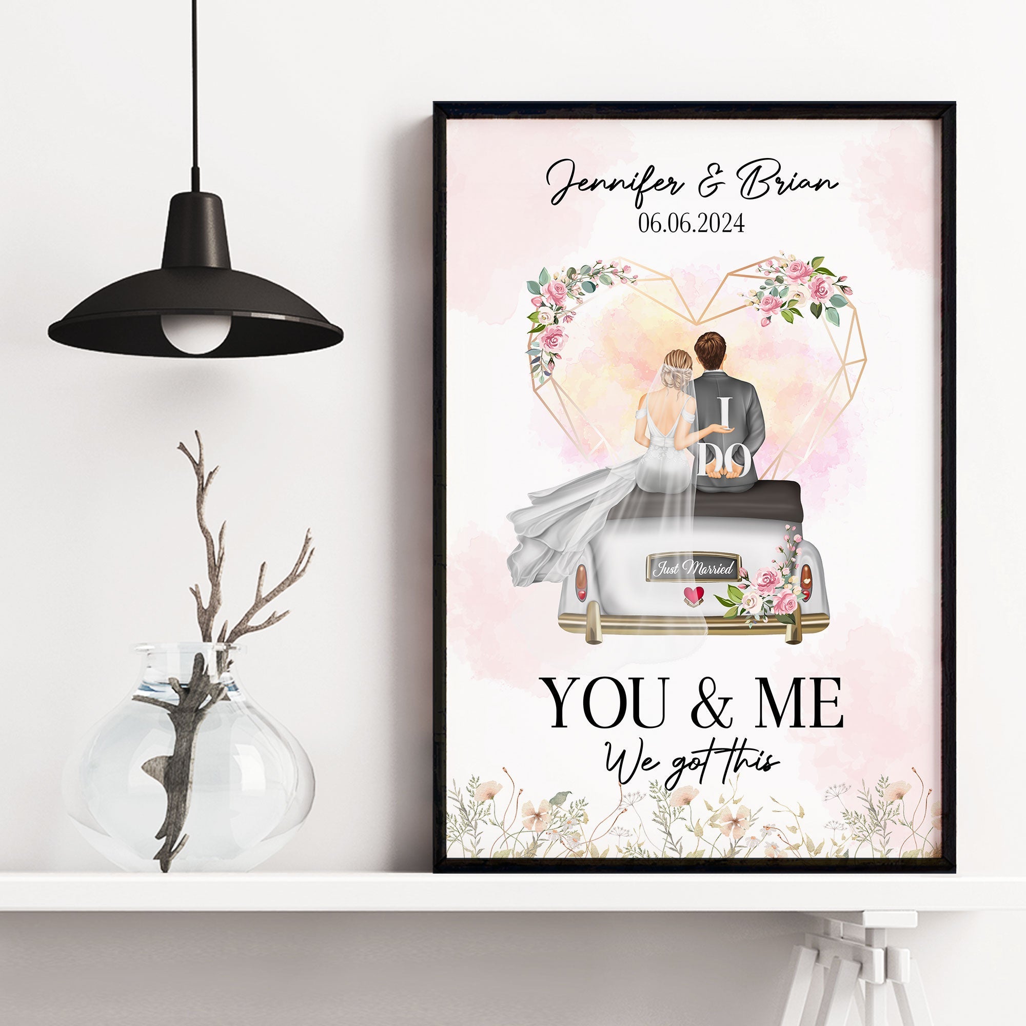 Just Married You & Me We Got This - Personalized Poster