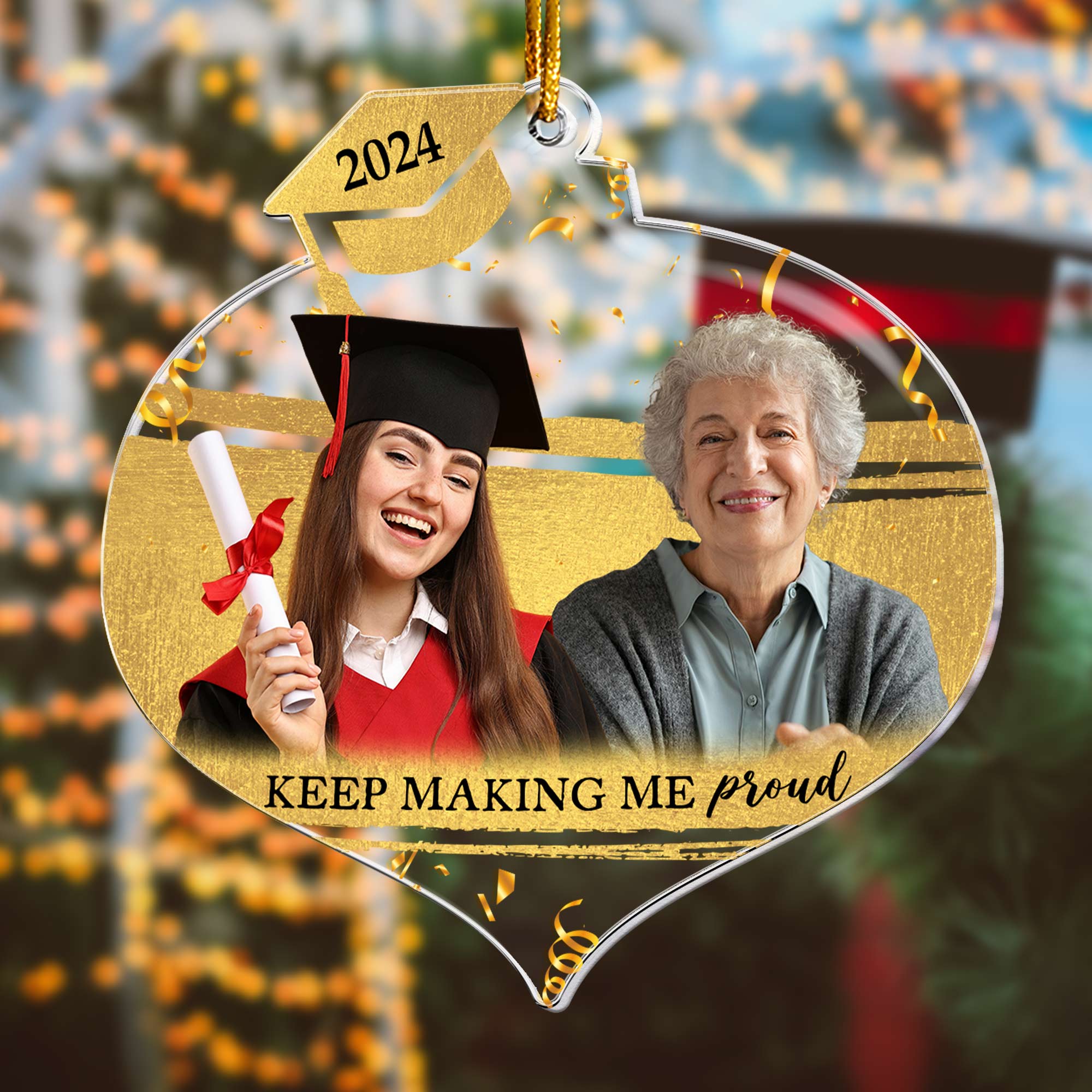 Keep Making Me Proud - Personalized Acrylic Photo Ornament