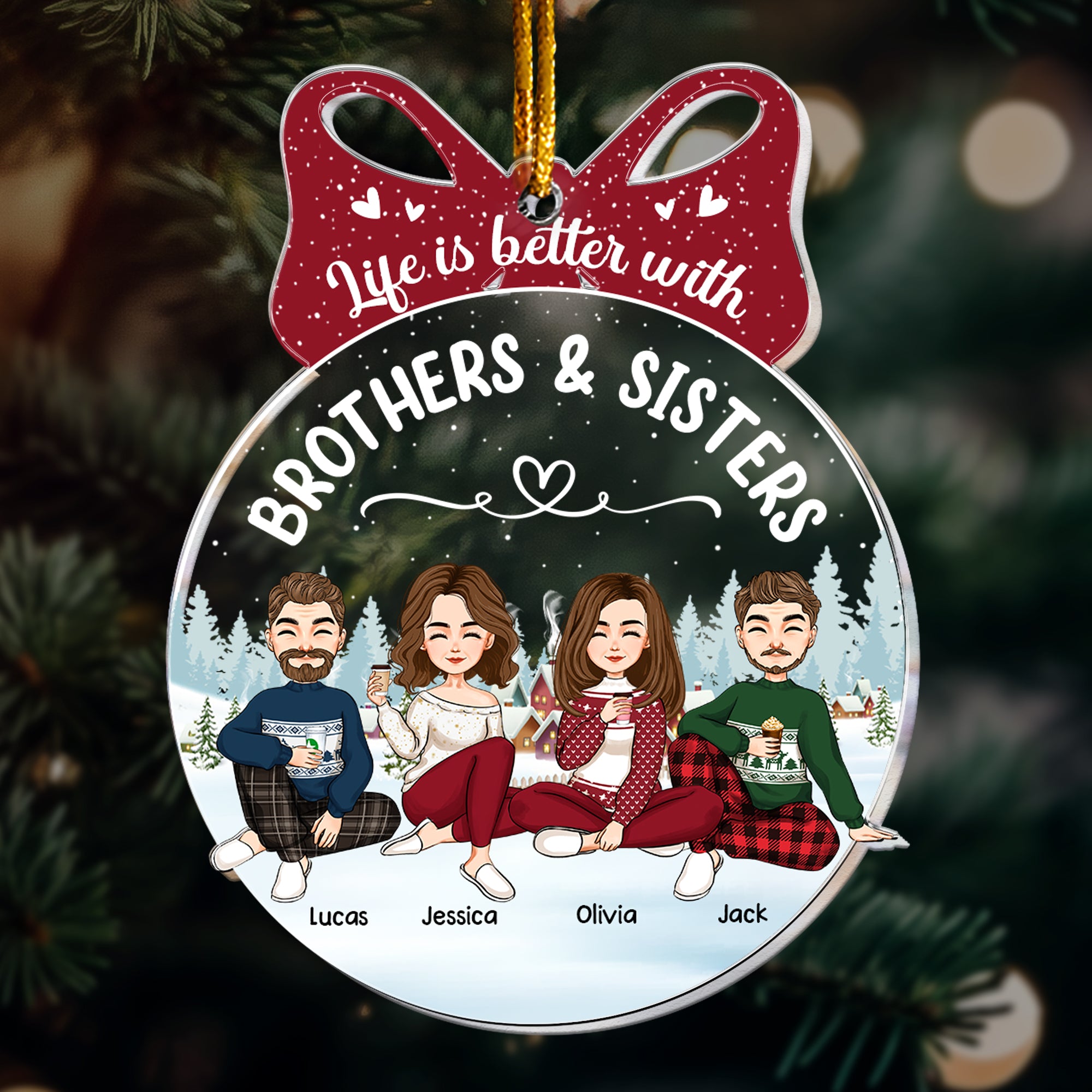 Life Is Better With Sisters And Brothers - Personalized Acrylic Ornament