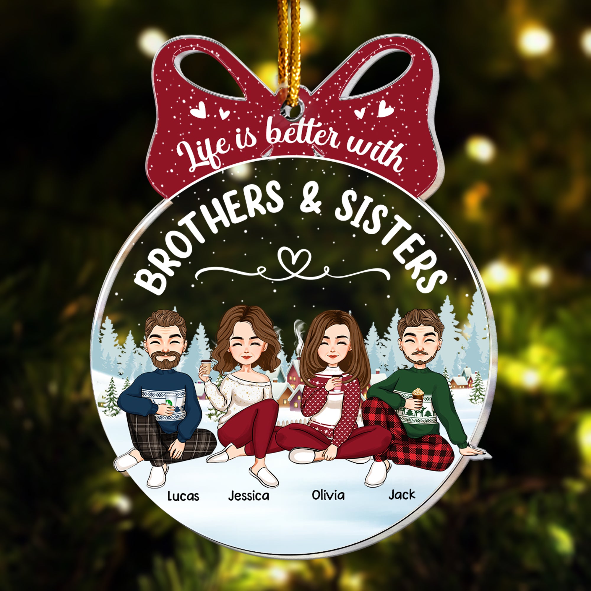 Life Is Better With Sisters And Brothers - Personalized Acrylic Ornament