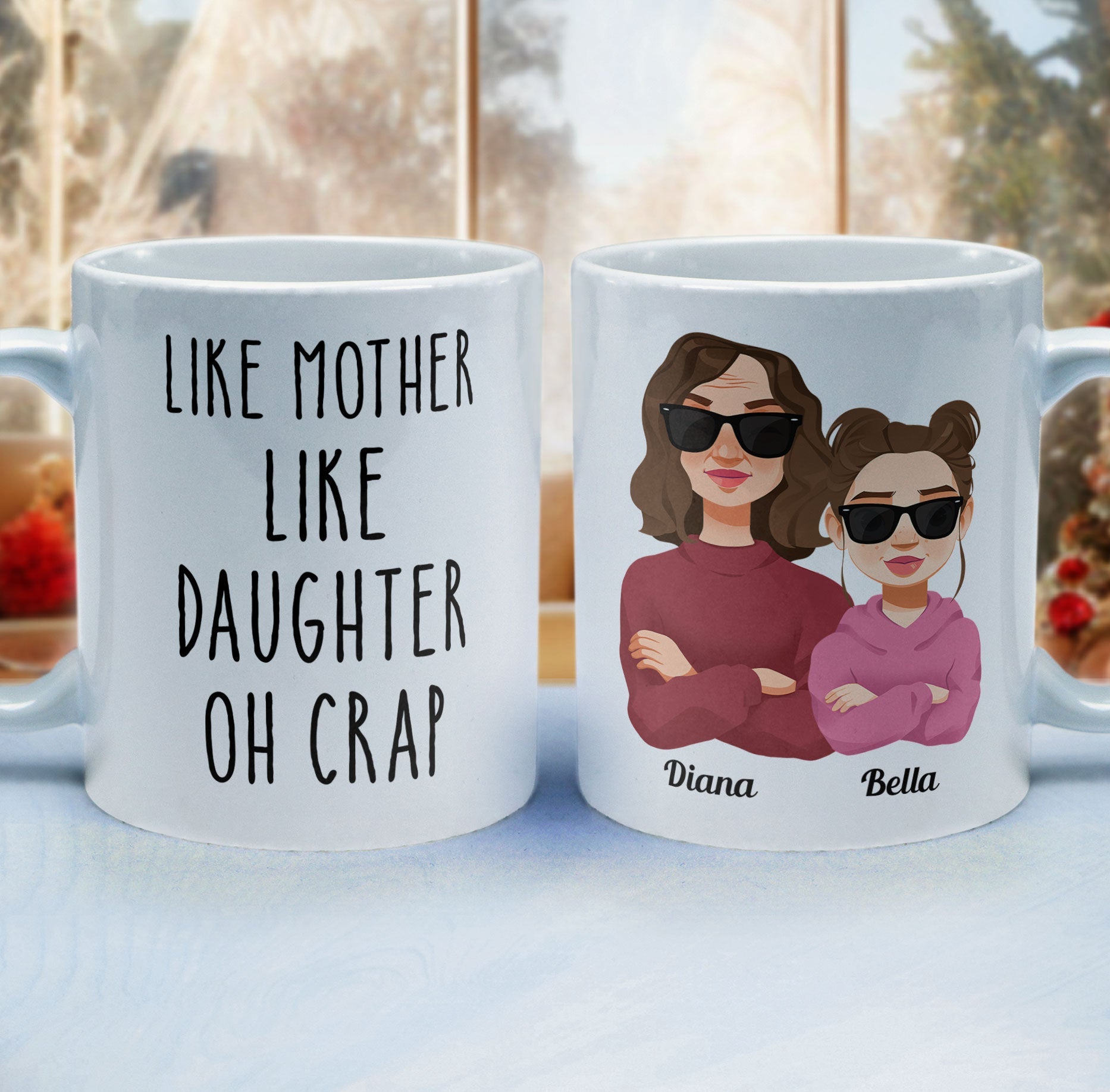 Like Mom Like Daughter - Personalized Mug