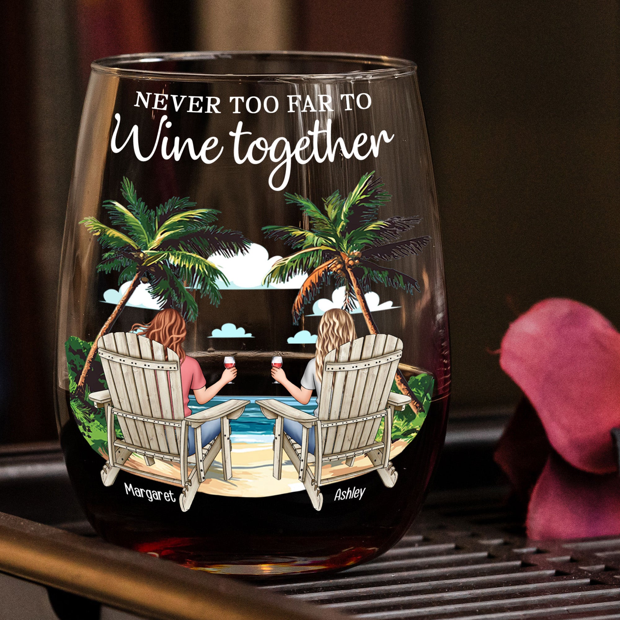 Long Distance Family Friends Never Too Far To Wine Together - Personalized Stemless Wine Glass