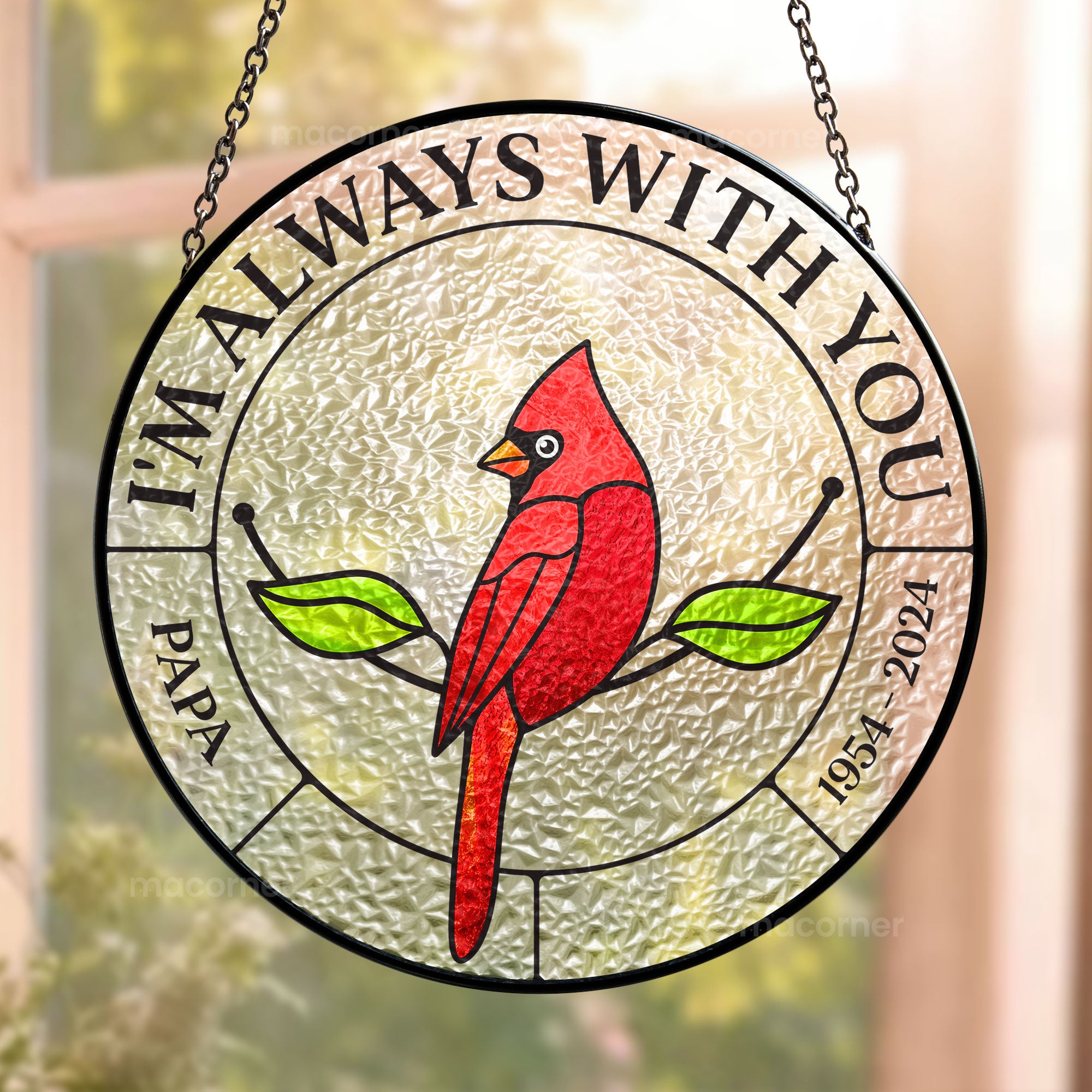 Memorial I'm Always With You - Personalized Stained Glass Window Hanging Suncatcher