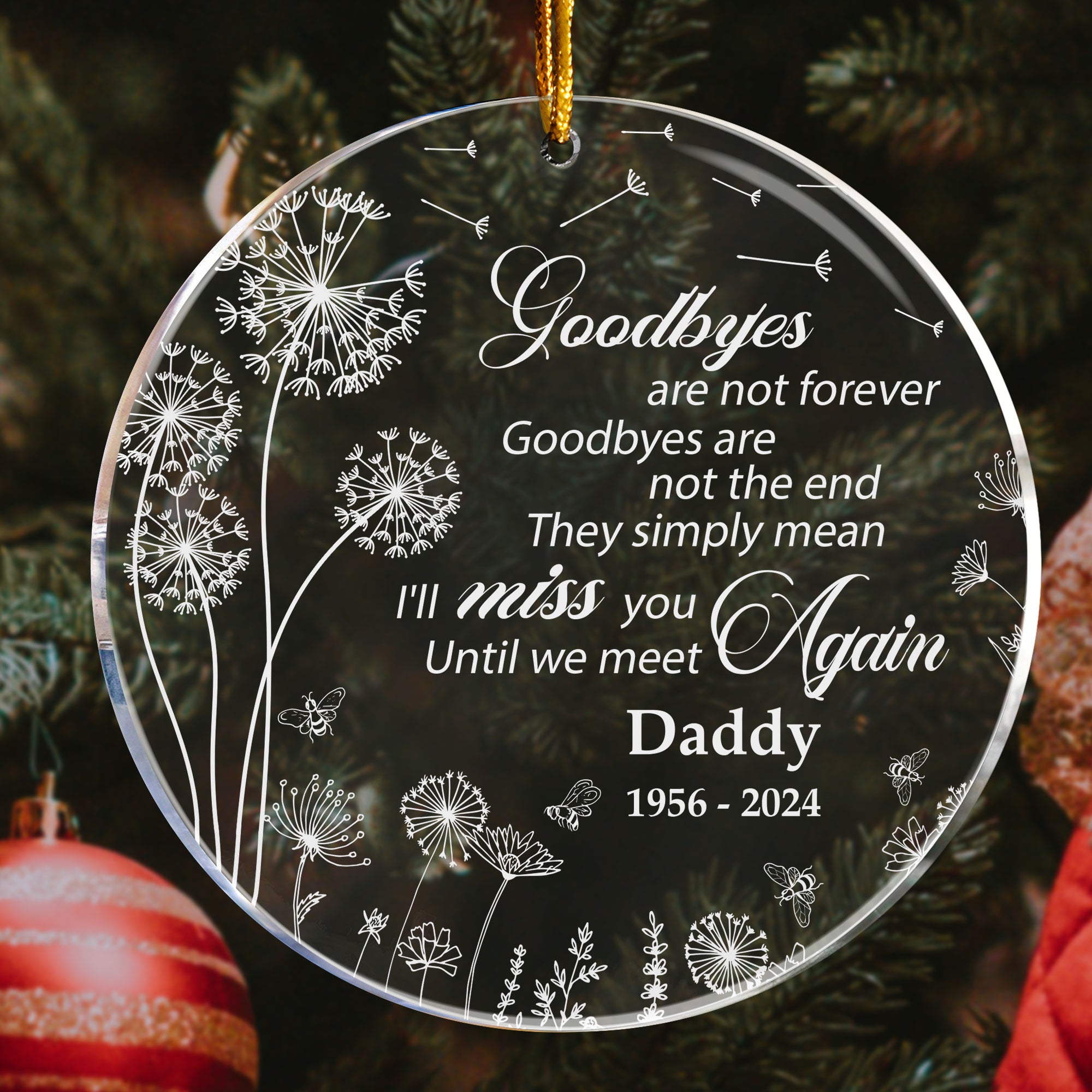 Memorial Ornament Goodbyes Are Not Forever - Personalized Acrylic Ornament