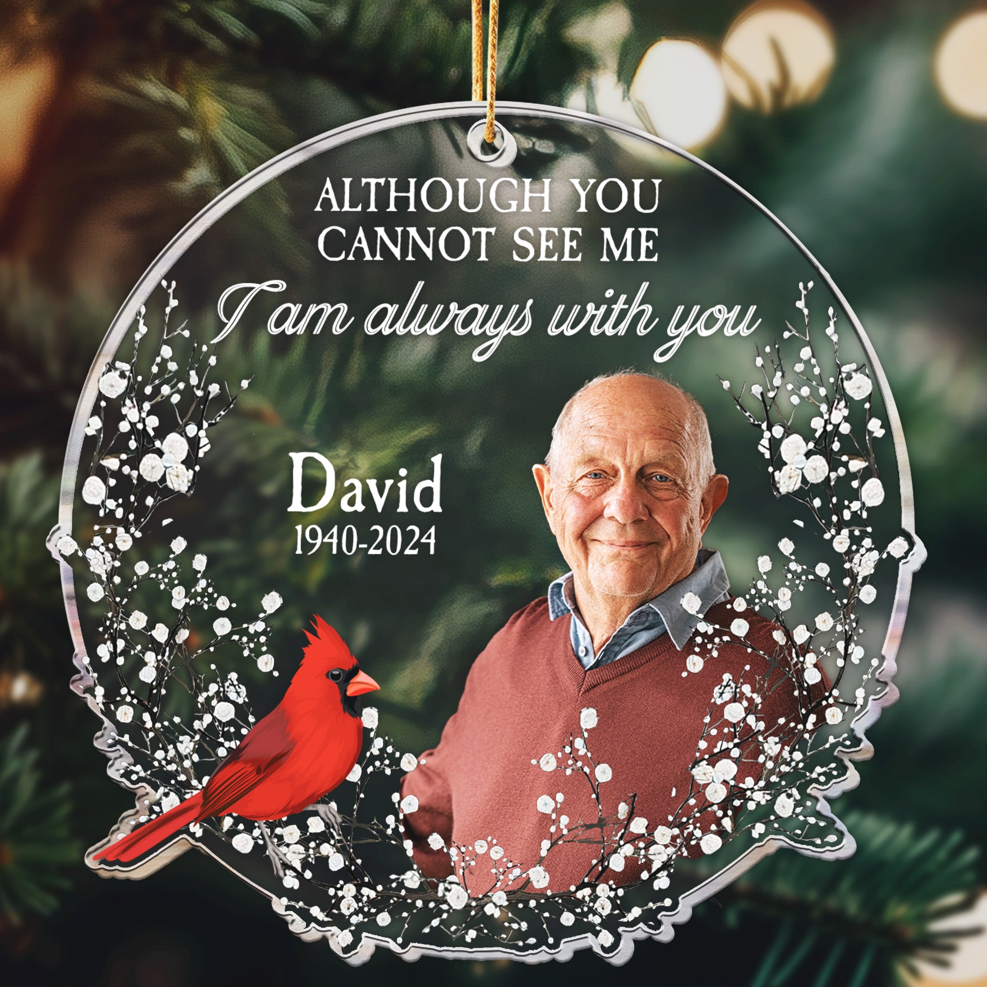 Memorial Ornament I Am Always With You - Personalized Acrylic Photo Ornament