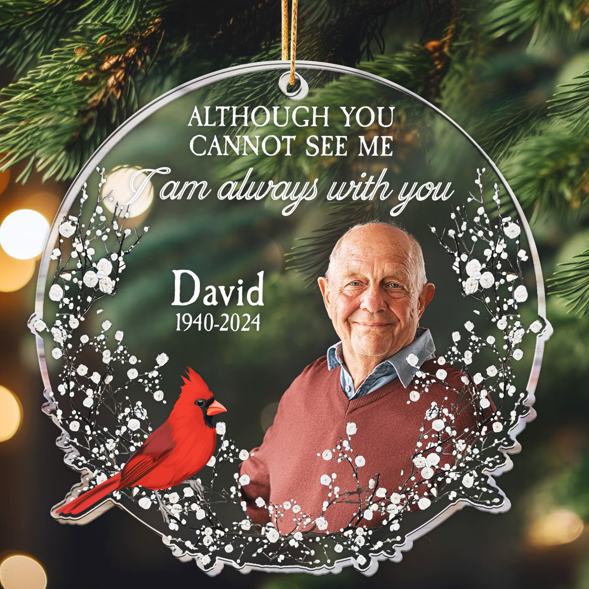 Memorial Ornament I Am Always With You - Personalized Acrylic Photo Ornament