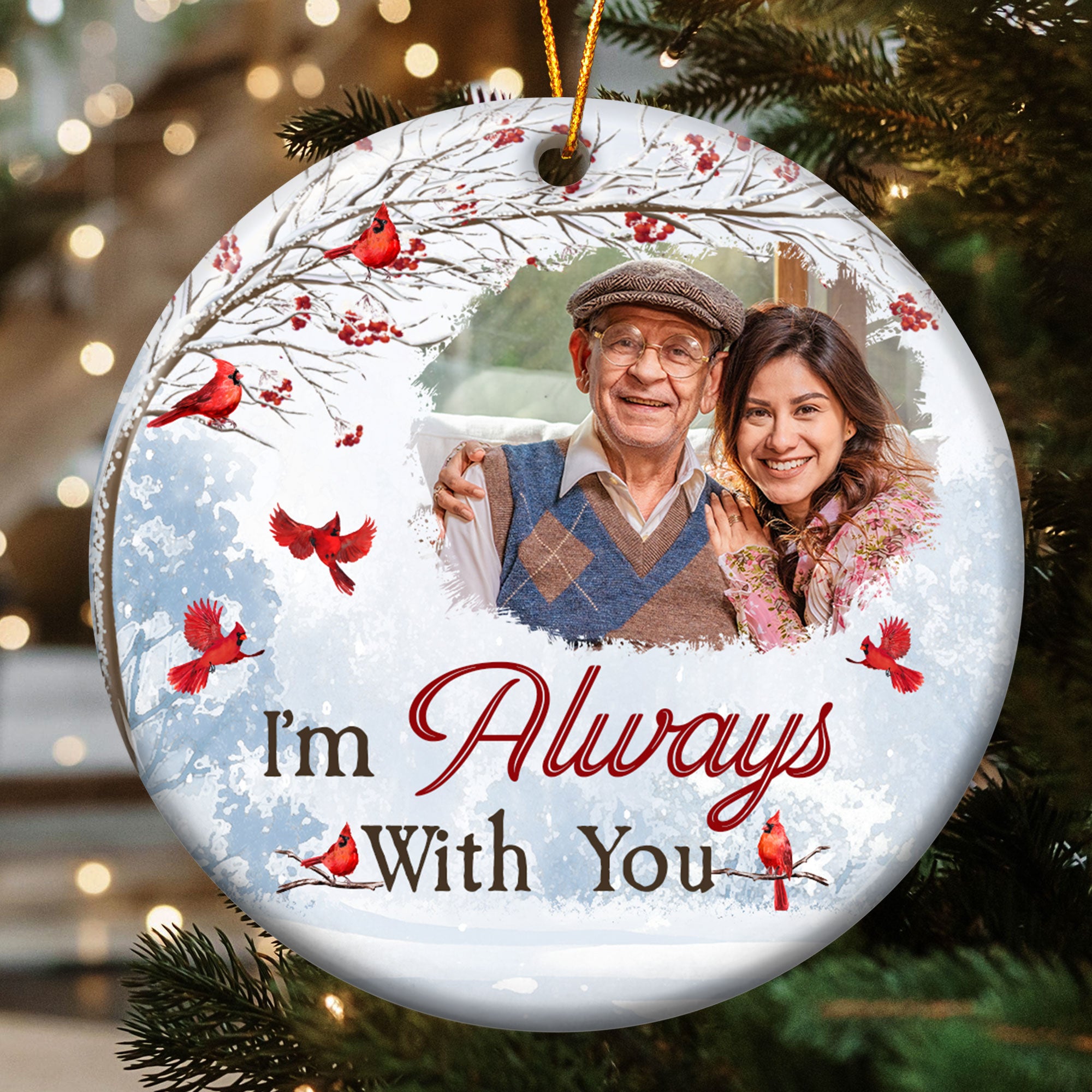 Memorial Photo I'm Always With You - Personalized Ceramic Photo Ornament