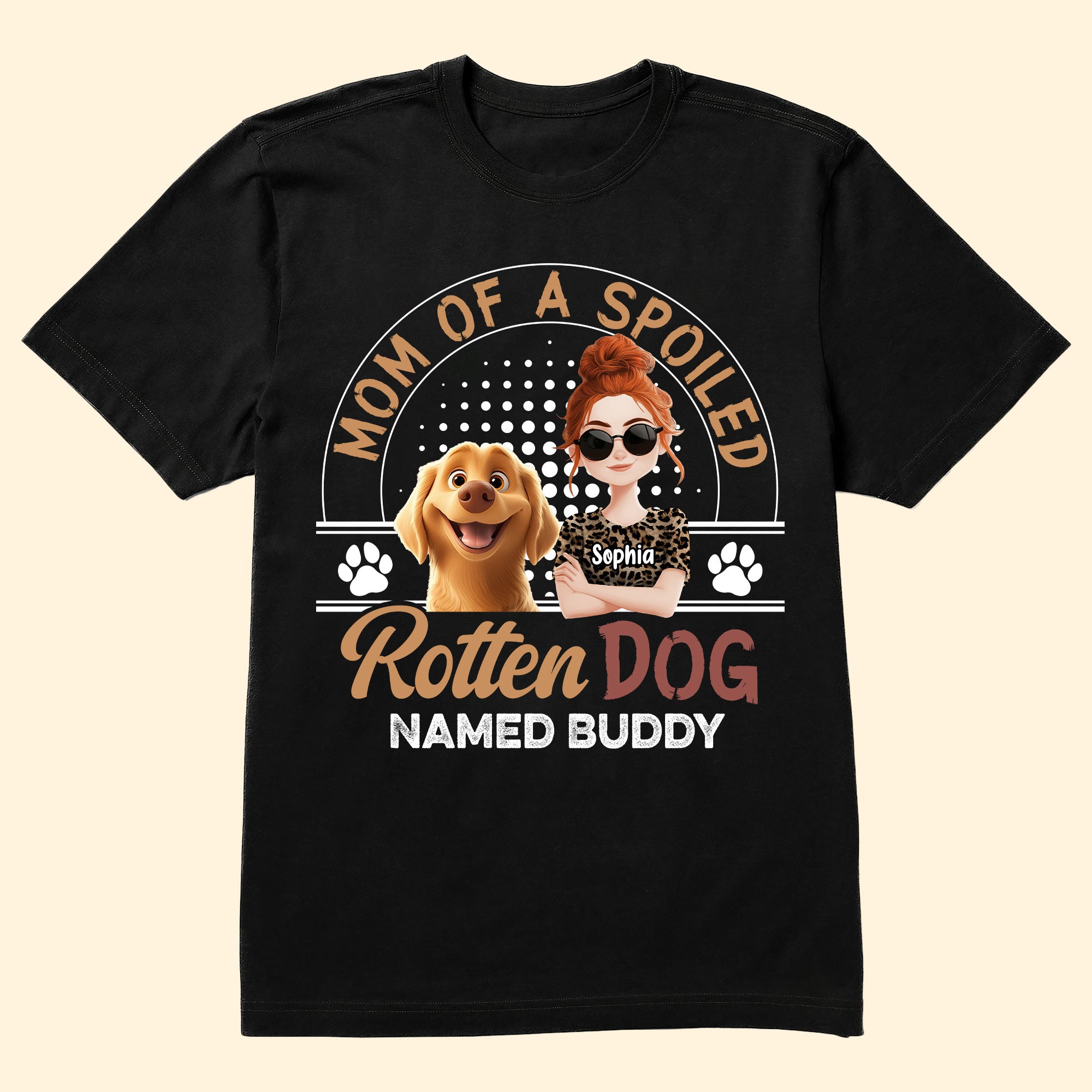 Mom Of A Spoiled Rotten Dog - Personalized Shirt