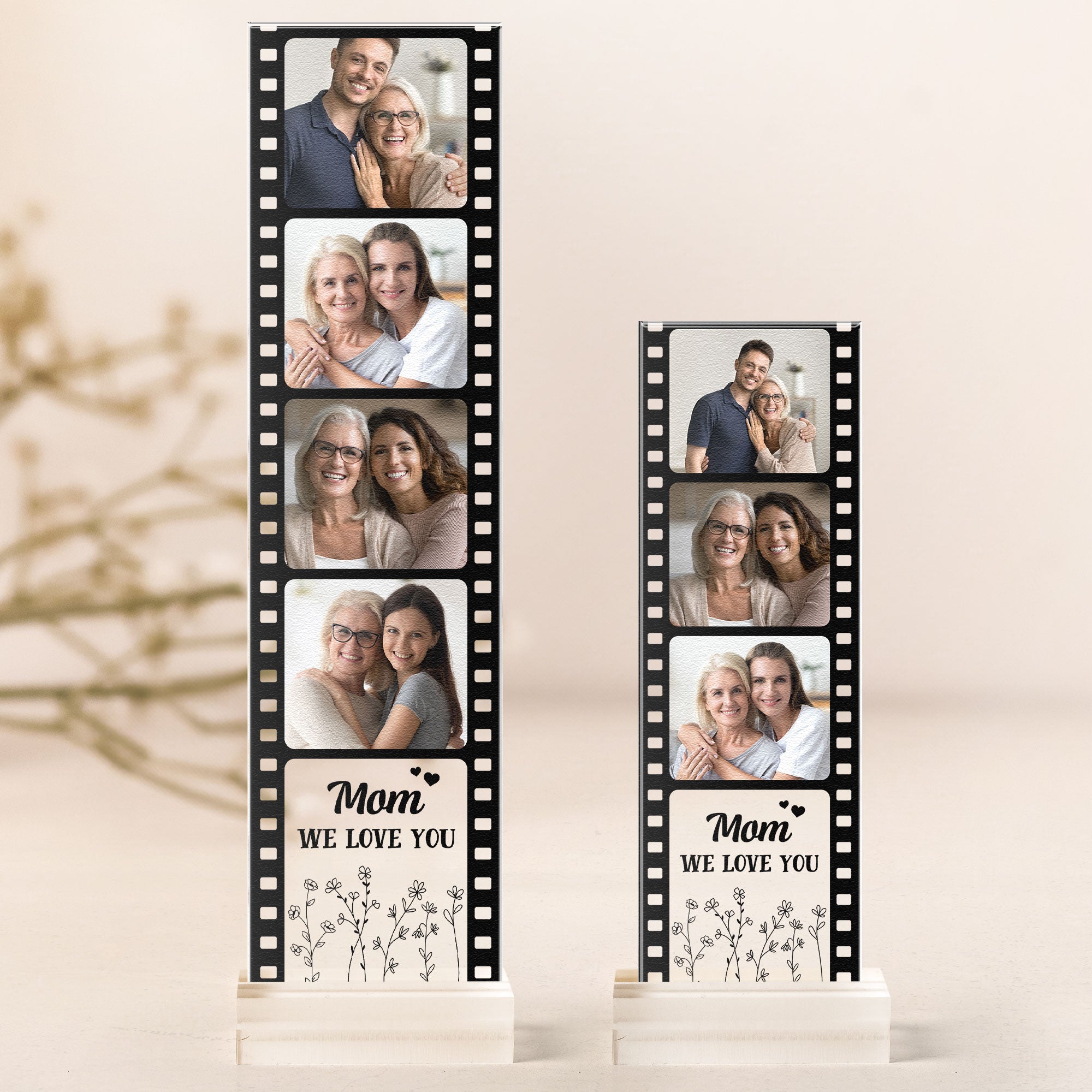 Mom We Love You - Custom Acrylic Photo Film Strip