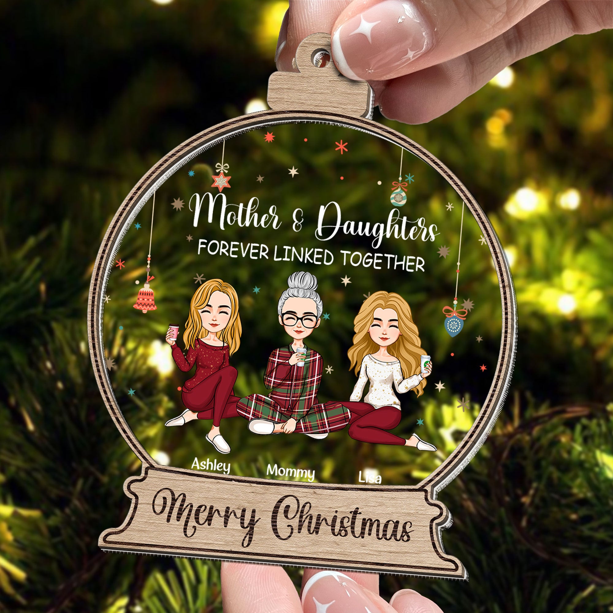 Mother & Daughters Forever Linked Together - Personalized Wood And Acrylic Ornament