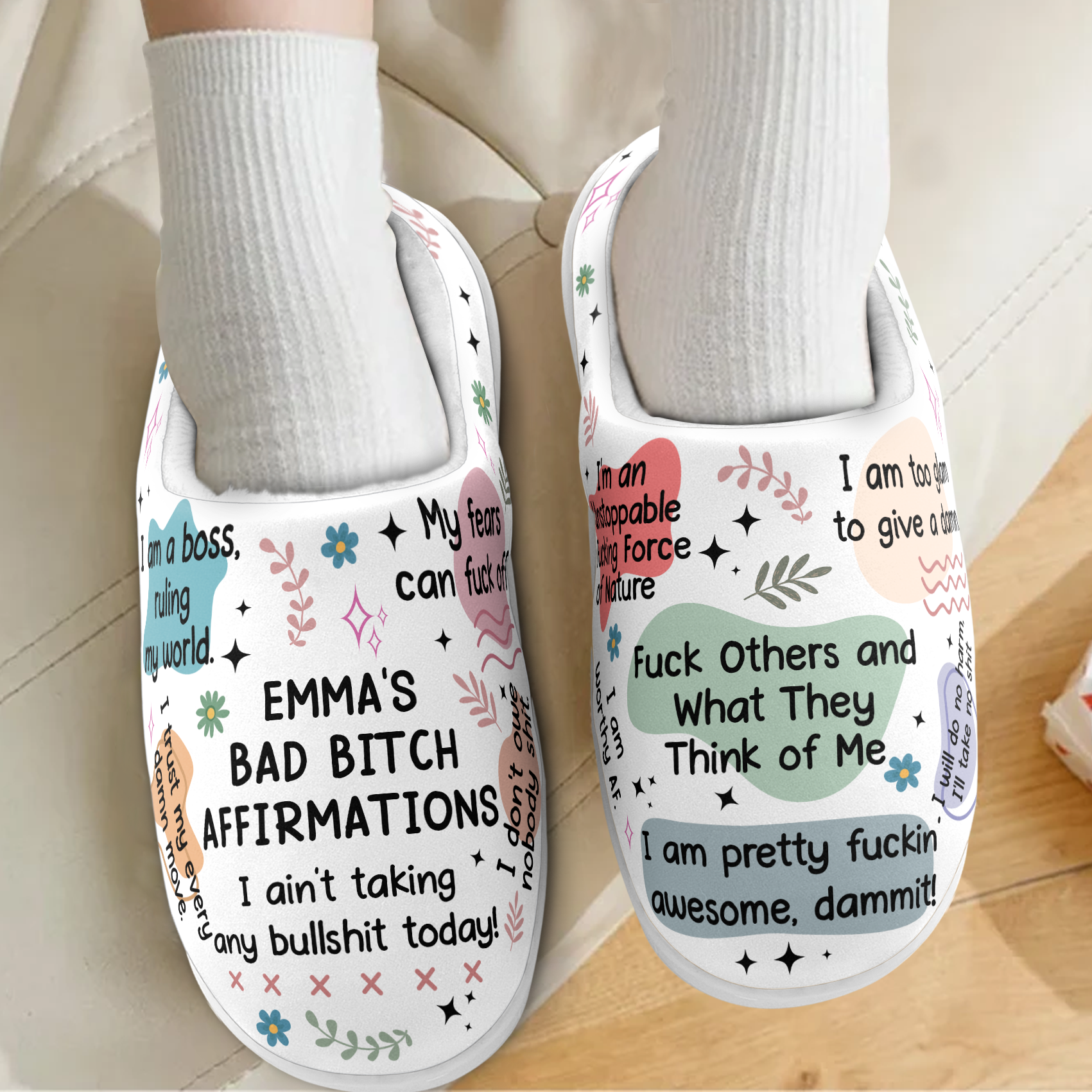 My Bad B*Tch Affirmations - Gifts For Daughter, Friends, Sister, For Me Gift - Personalized Slippers