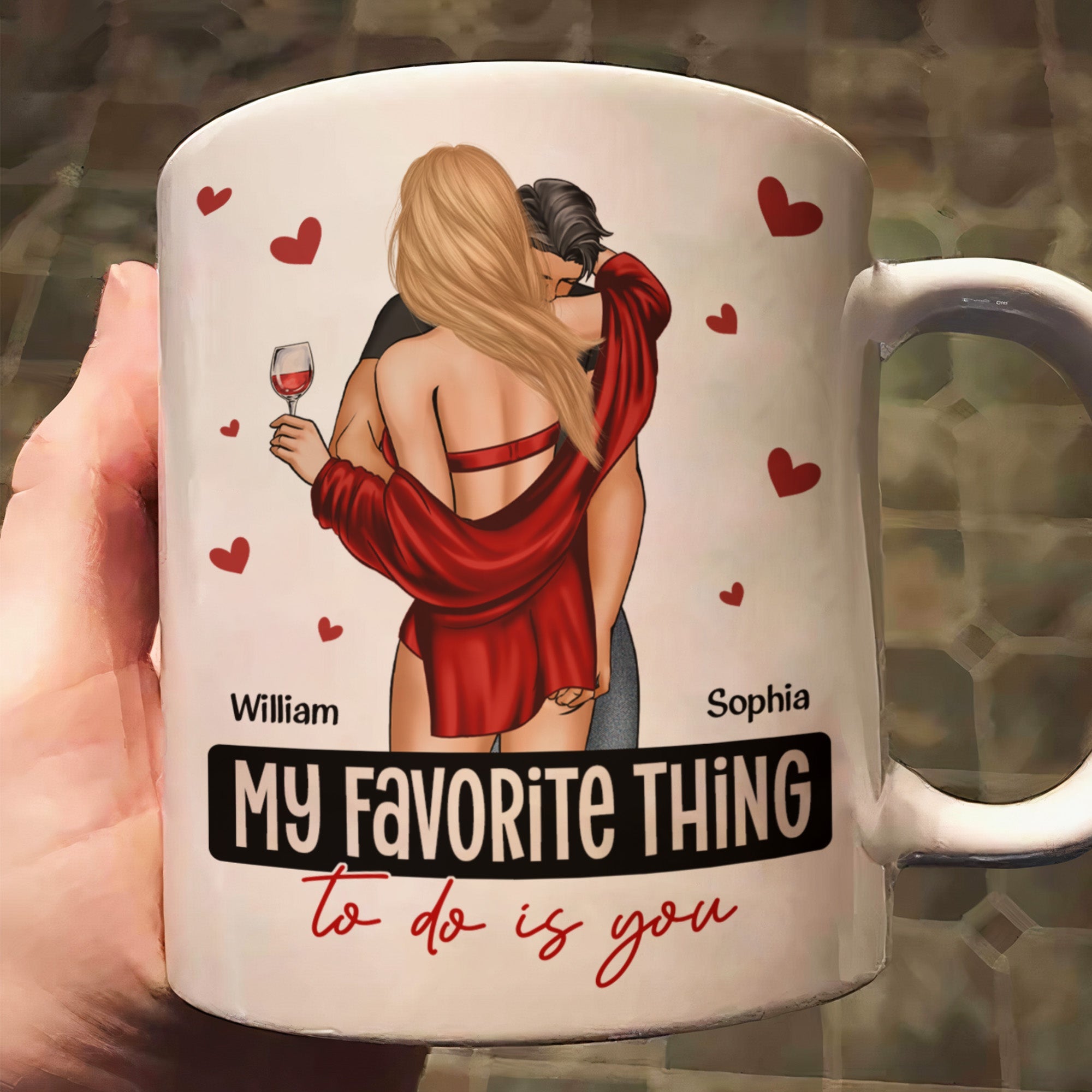 My Favorite Thing To Do Is You - Personalized Mug