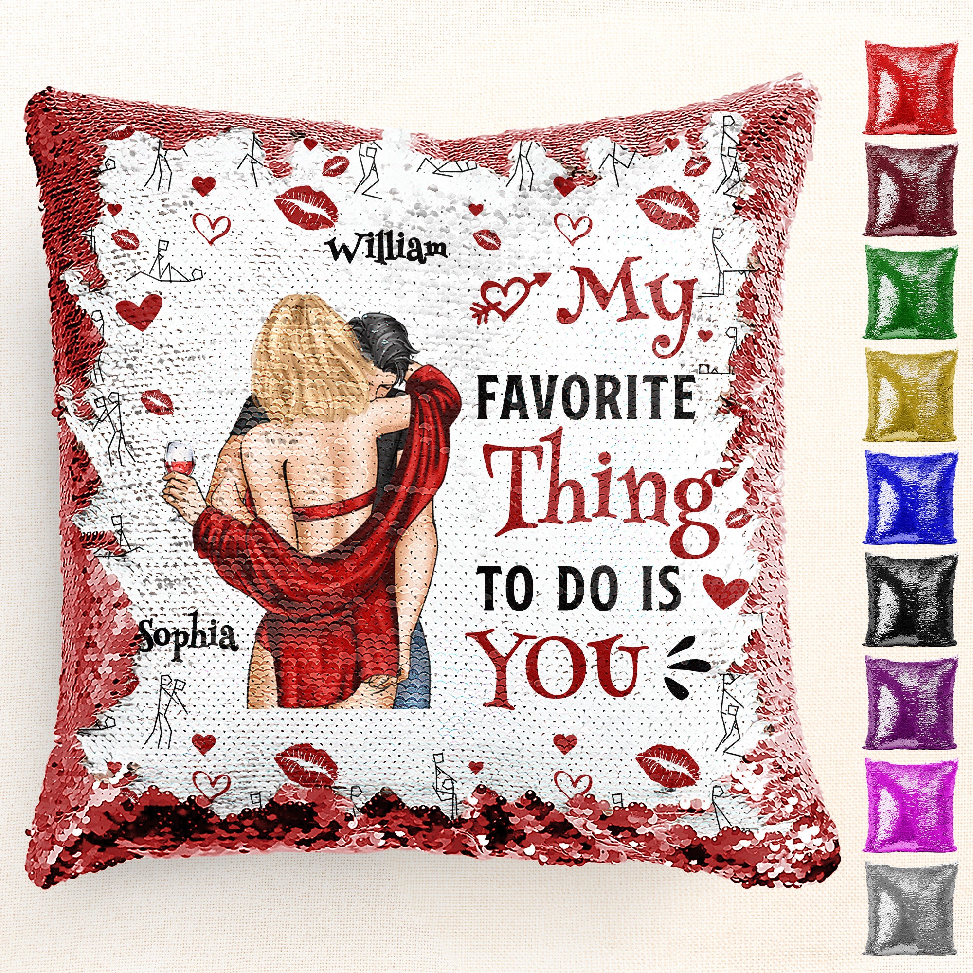 My Favorite Thing To Do Is You - Personalized Sequin Pillow