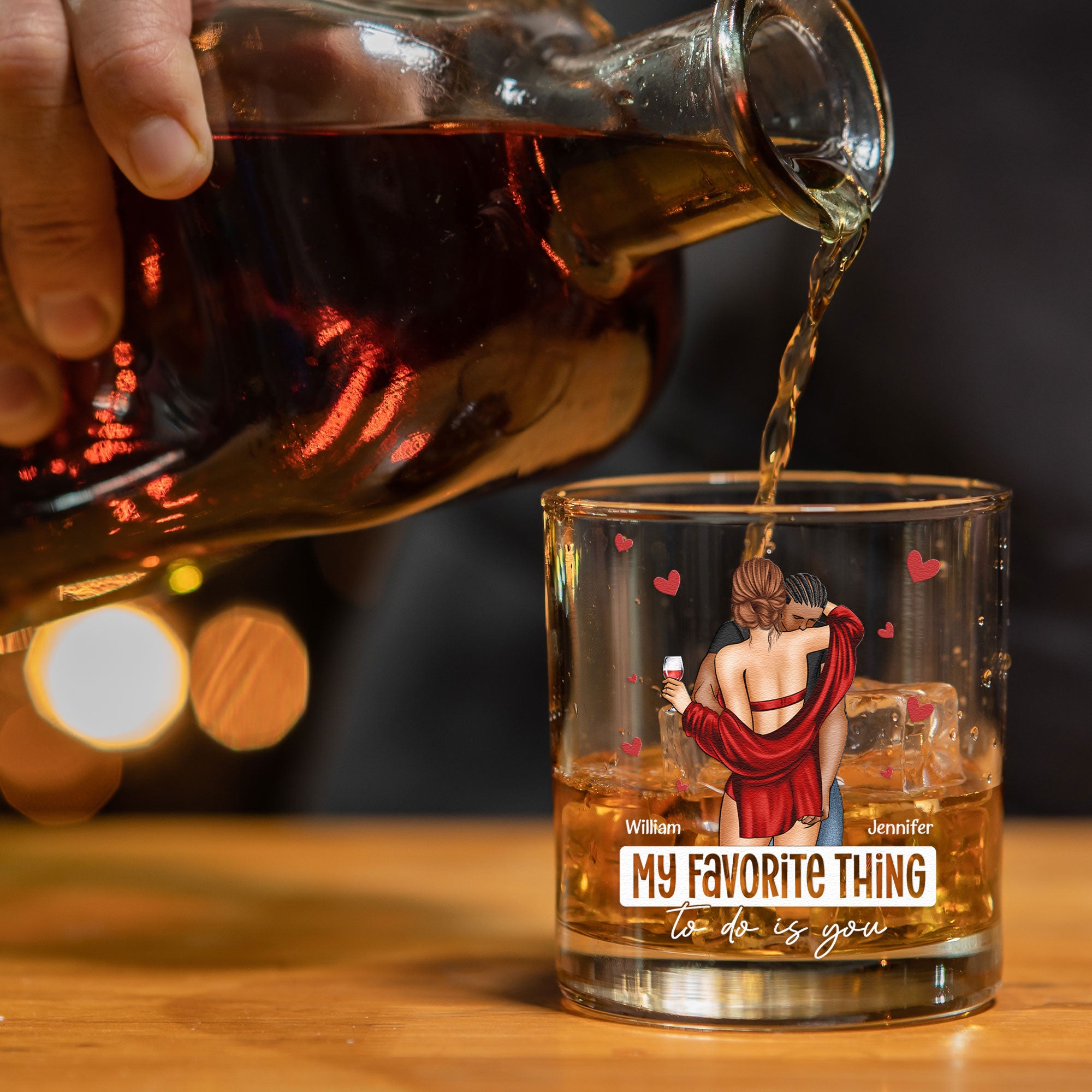 My Favorite Thing To Do Is You - Personalized Whiskey Glass