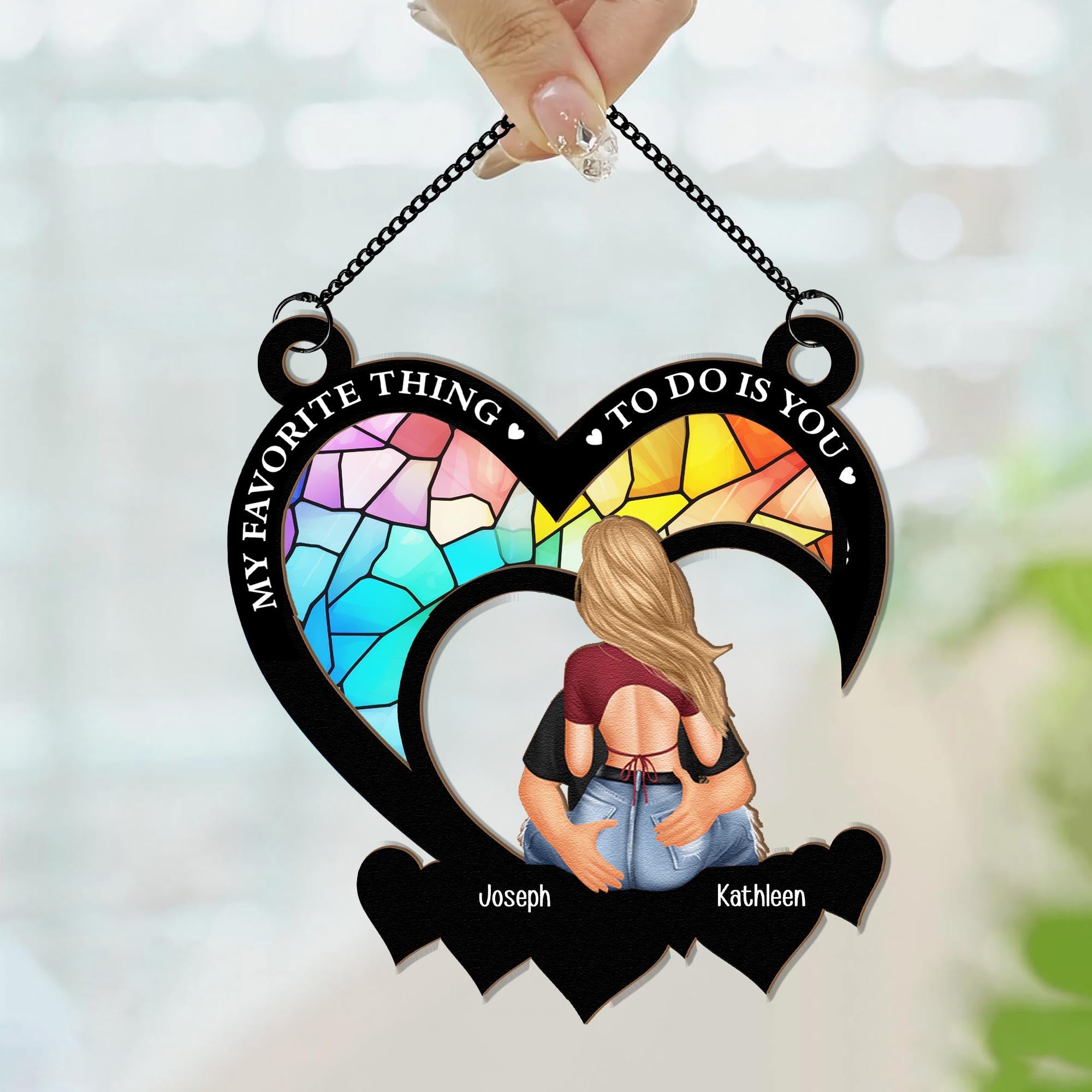 My Favorite Thing To Do Is You - Personalized Window Hanging Suncatcher Ornament