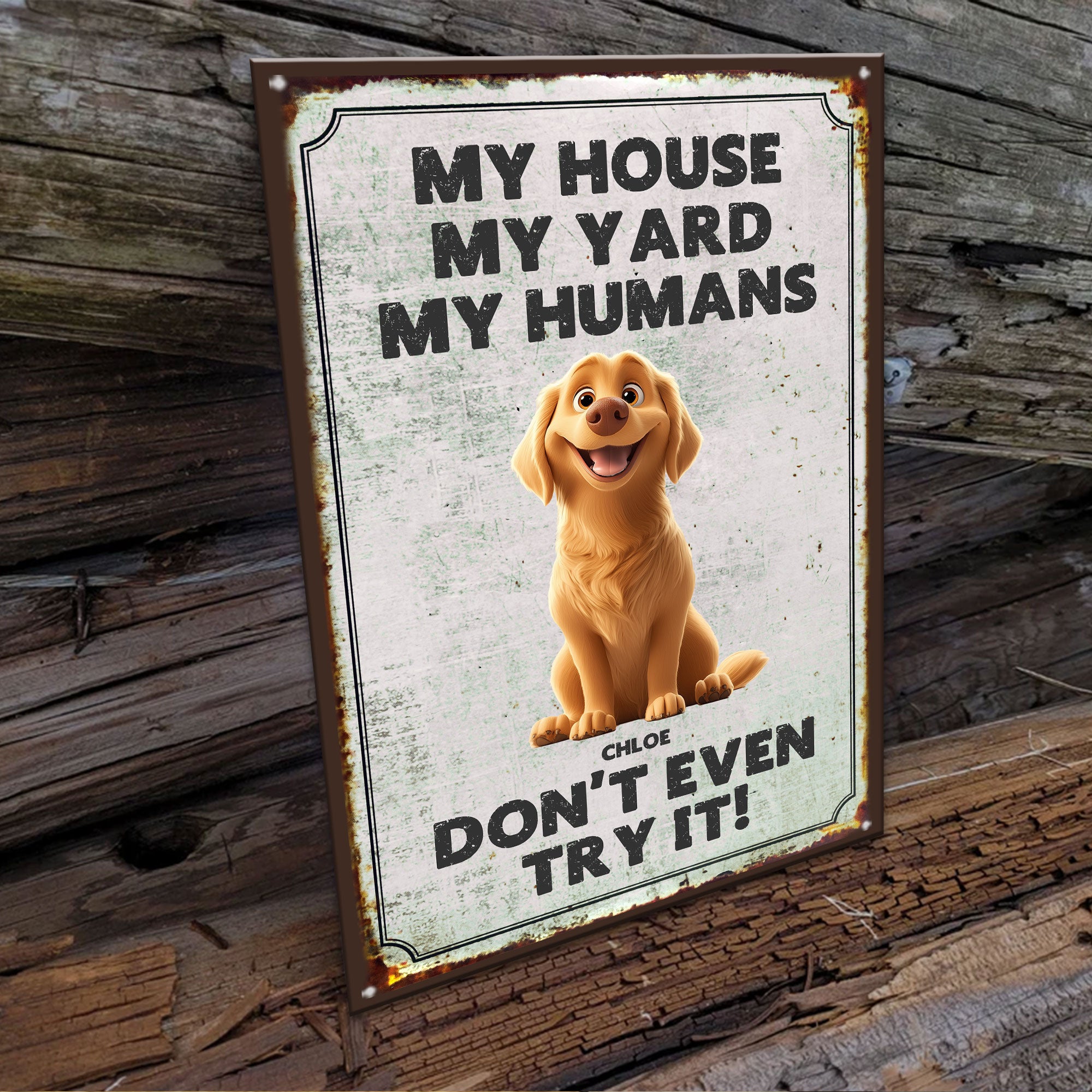 My House My Yard My Humans - Personalized Metal Sign