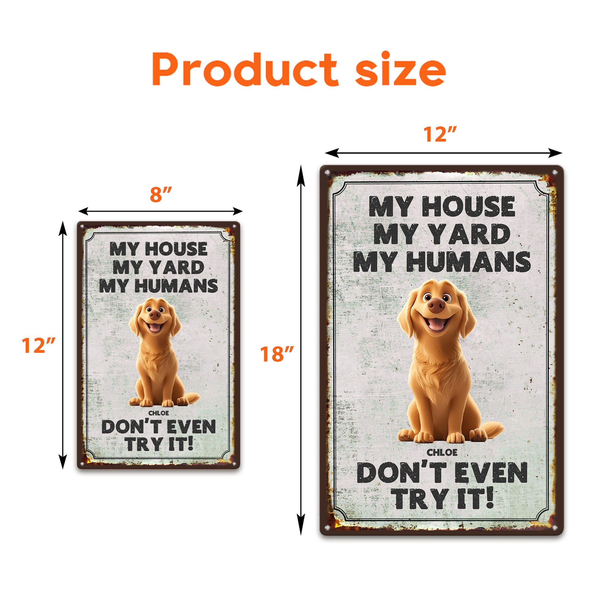 My House My Yard My Humans - Personalized Metal Sign