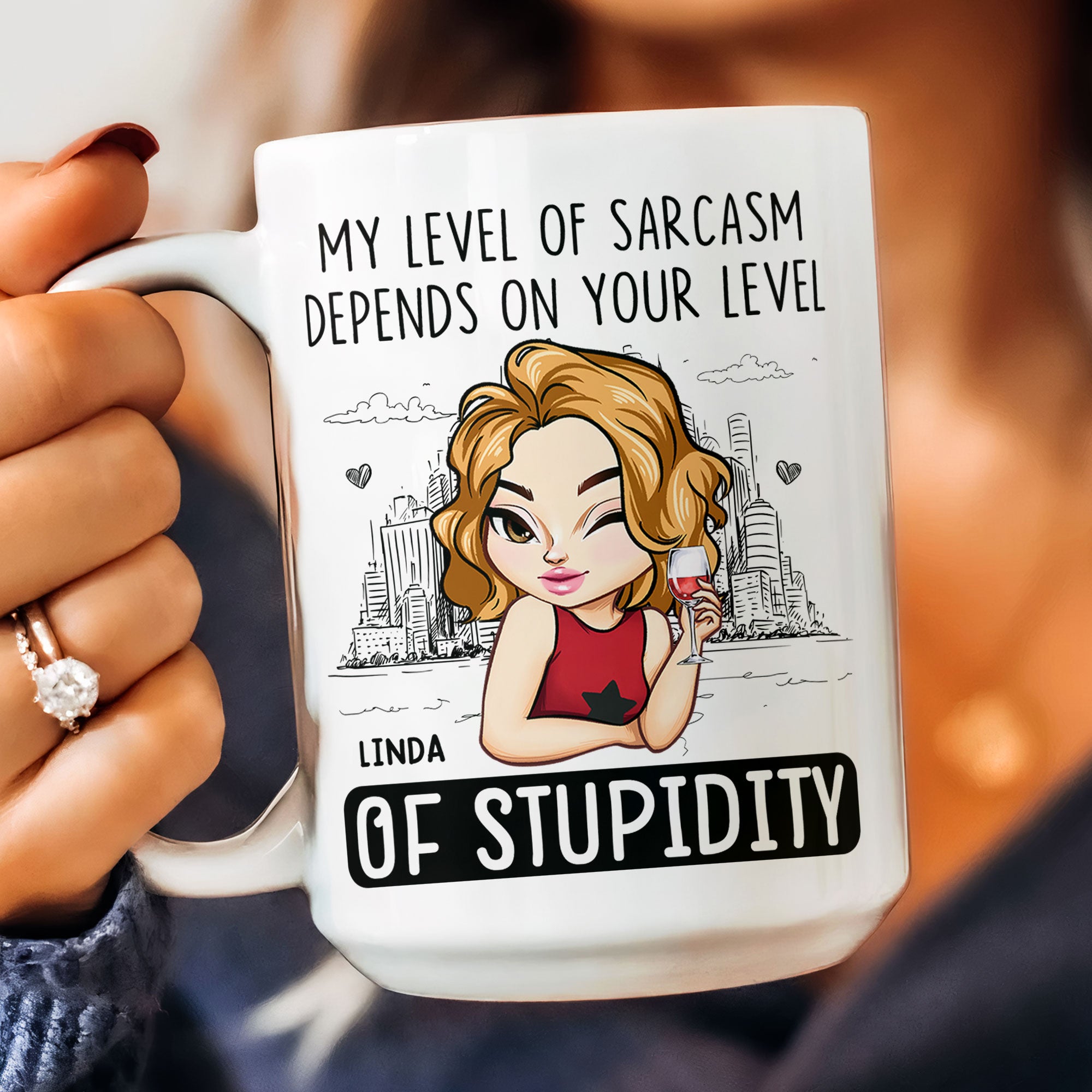 My Level Of Sarcasm Depends On Your Level Of Stupidity - Personalized Mug