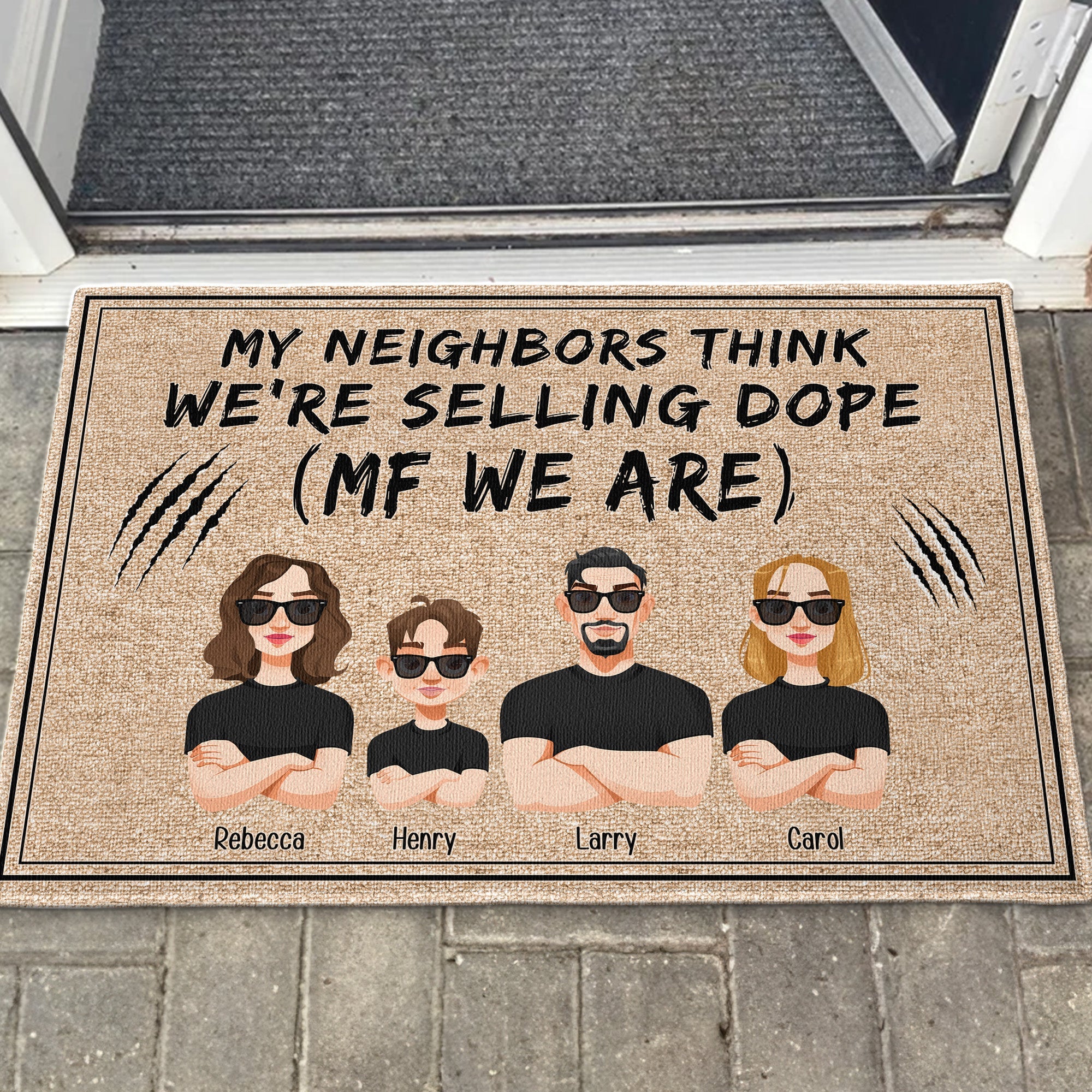 My Neighbors Think We're Selling Dope (Mf We Are) - Personalized Doormat