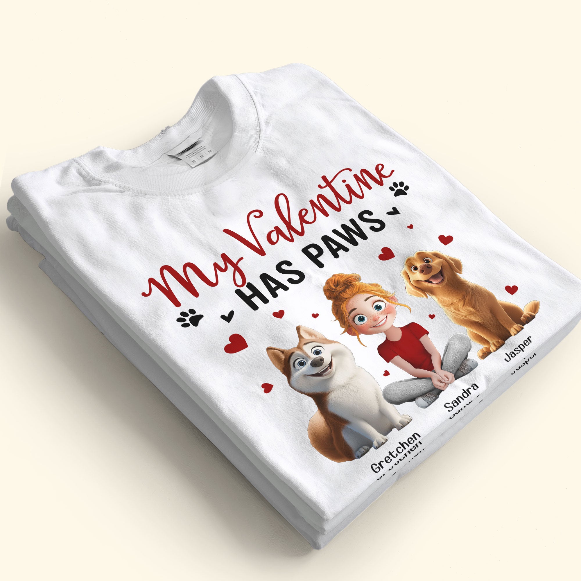 My Valentine Has Paws Gift For Dog Lovers - Personalized Shirt