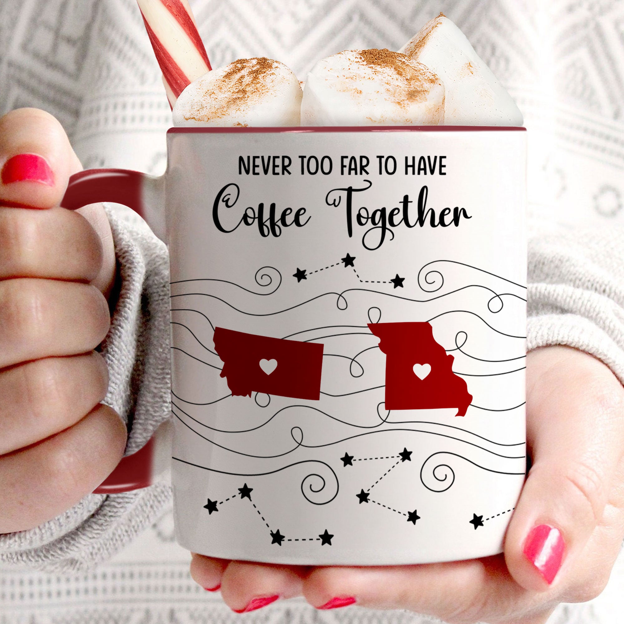 Never Too Far To Have Coffee Together - Long Distance Gifts - Custom States - Personalized Accent Mug