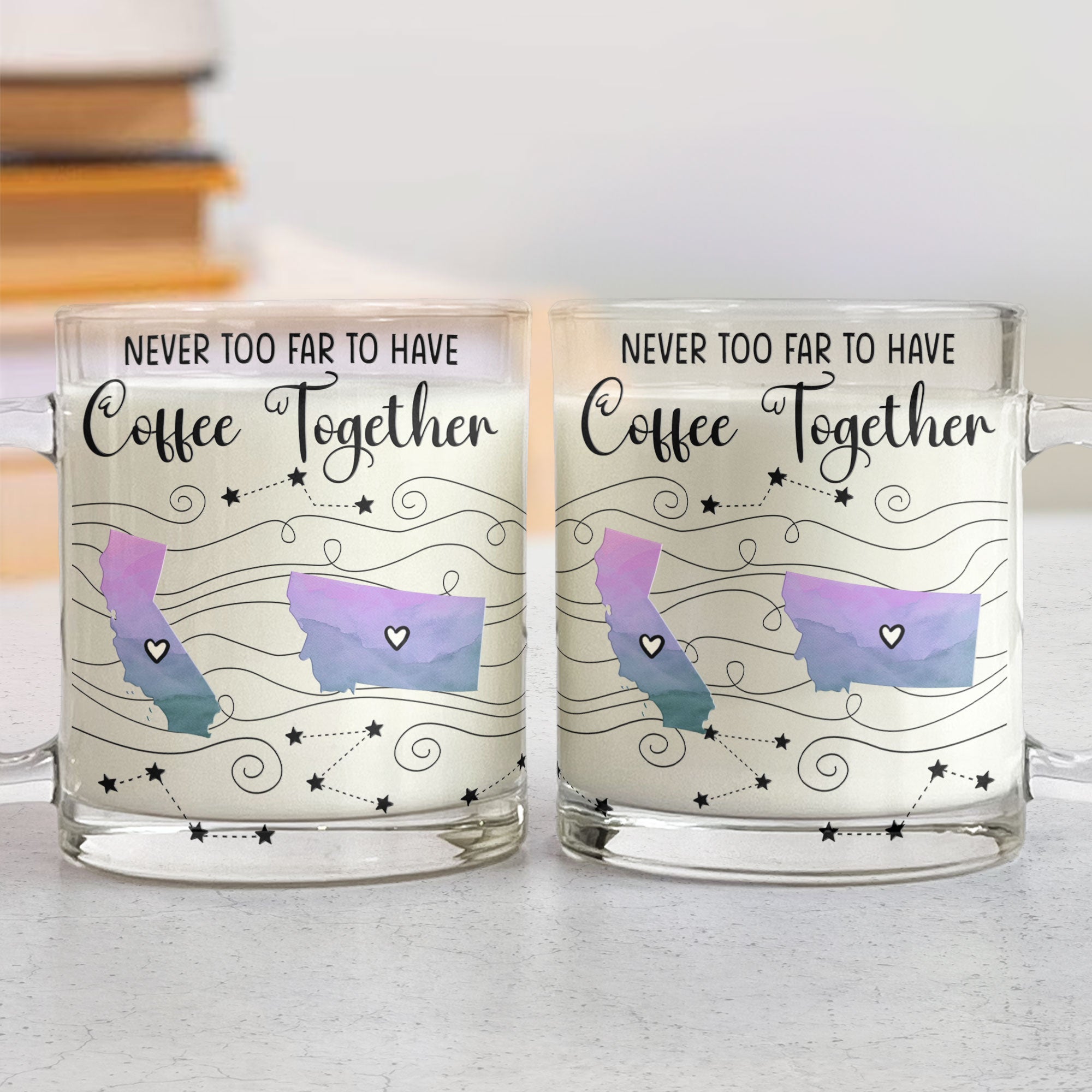 Never Too Far To Have Coffee/Tea Together Long Distance Gifts - Custom States - Personalized Glass Mug