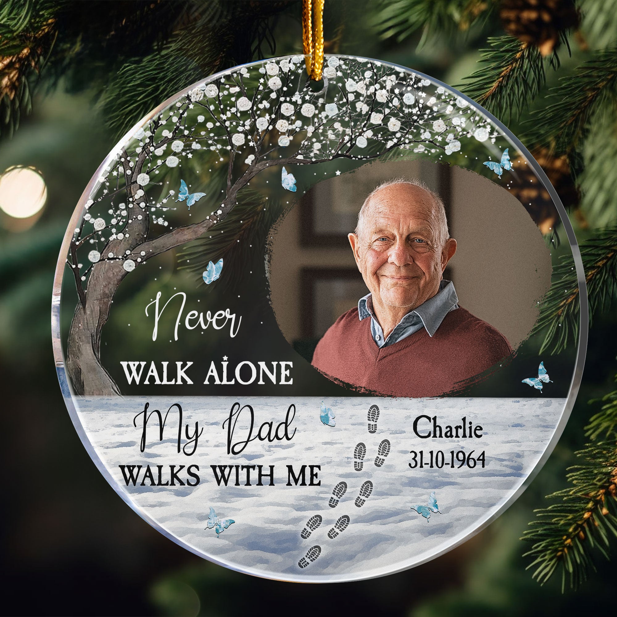 Never Walk Alone - Memorial Gift For Family - Personalized Acrylic Photo Ornament