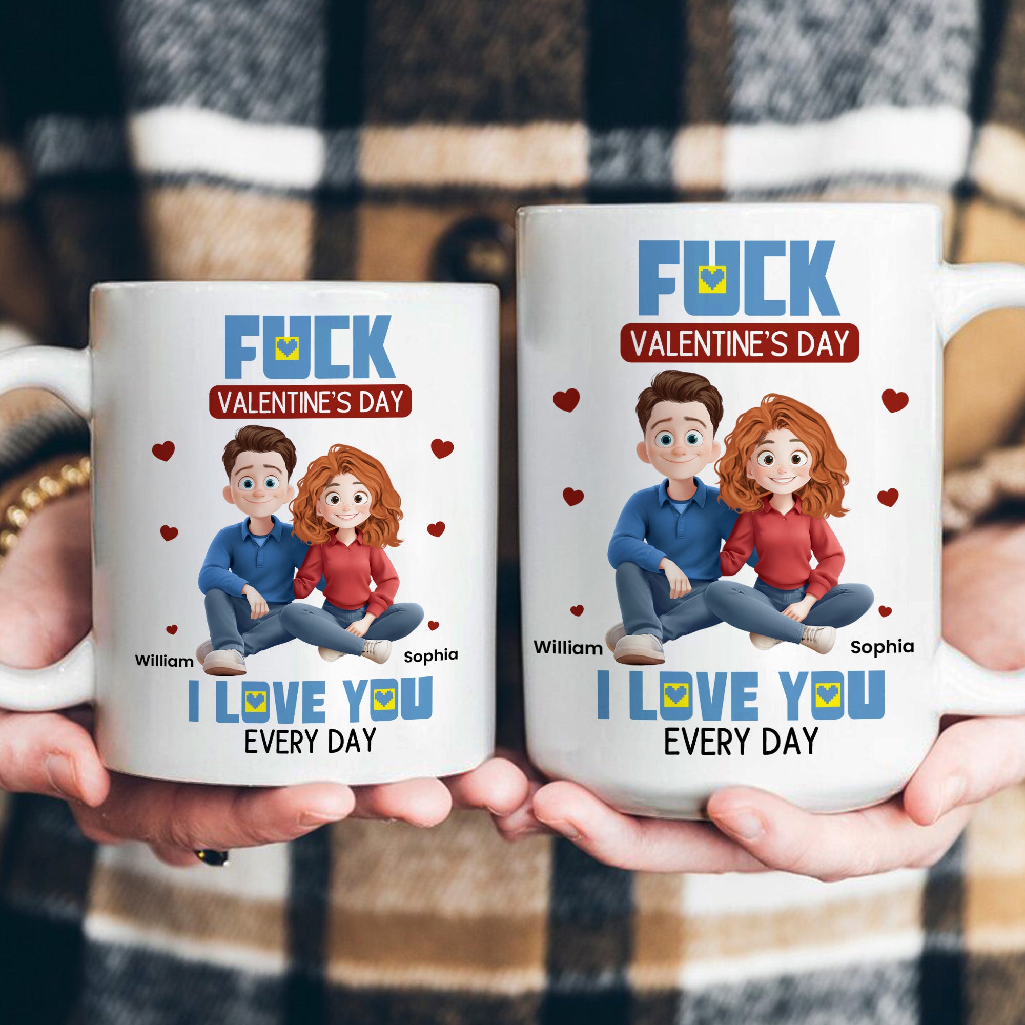 New Couple Version F*ck Valentine's Day I Love You Every Day - Personalized Mug