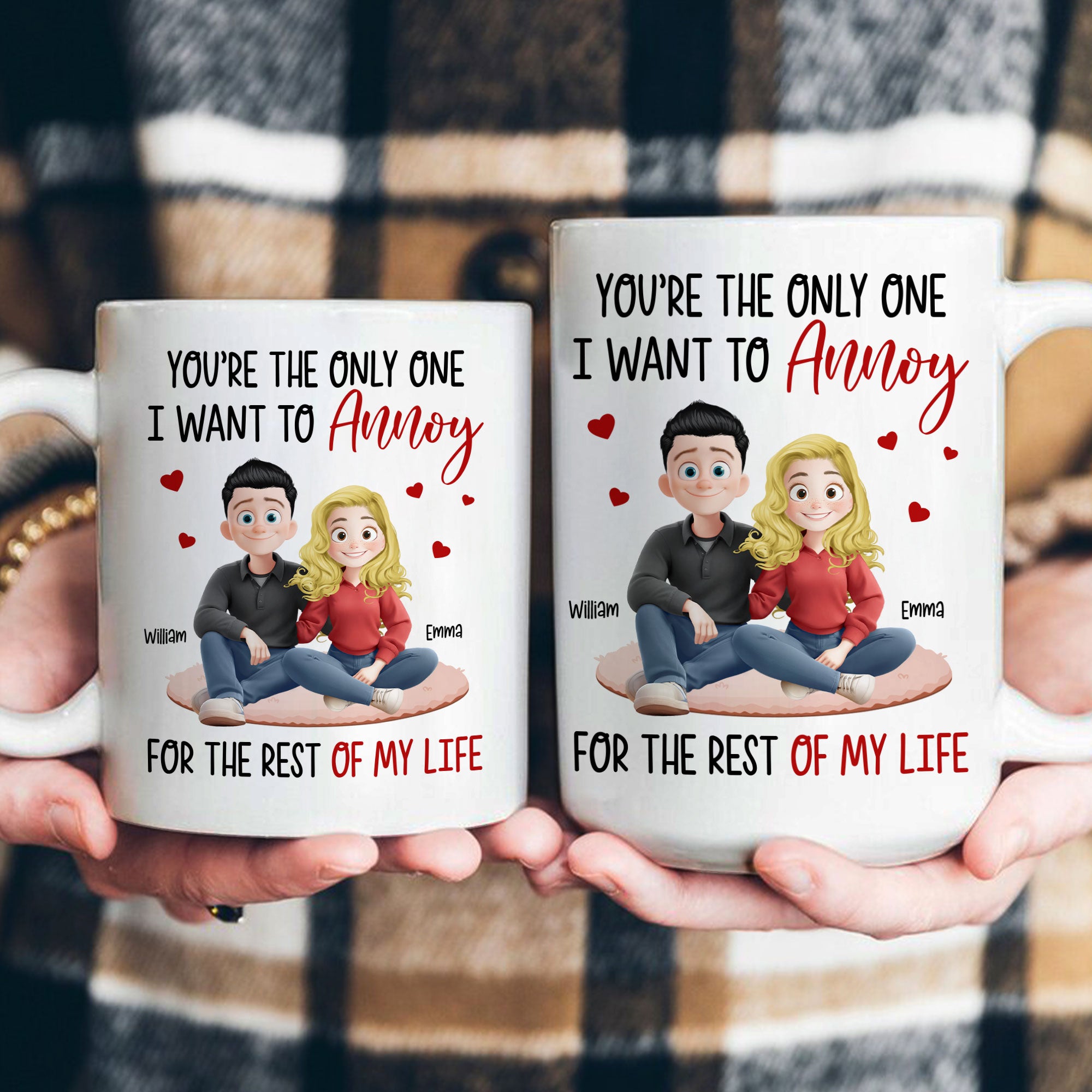 New Version Couple Cartoon Style You're The Only One I Want To Annoy - Personalized Mug