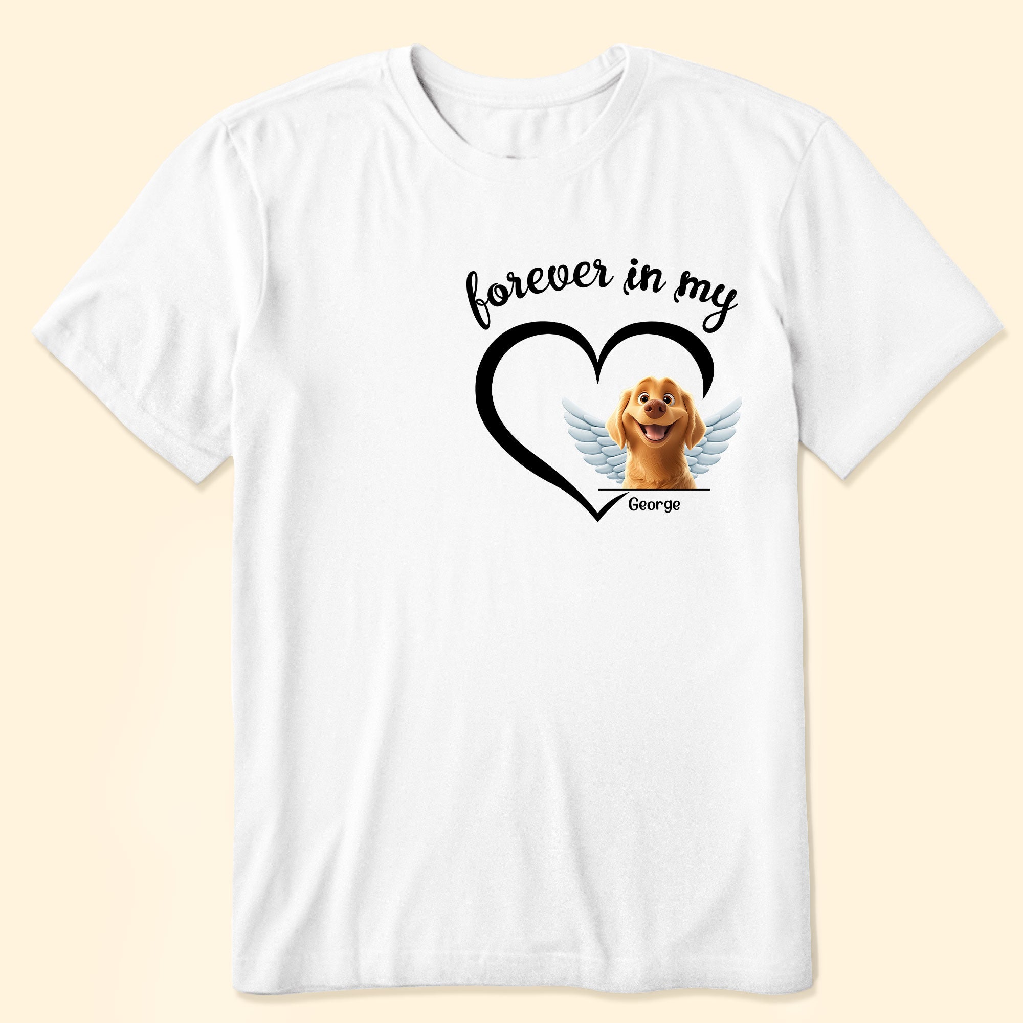 New Version Forever In My Heart Pet Loss - Personalized Shirt