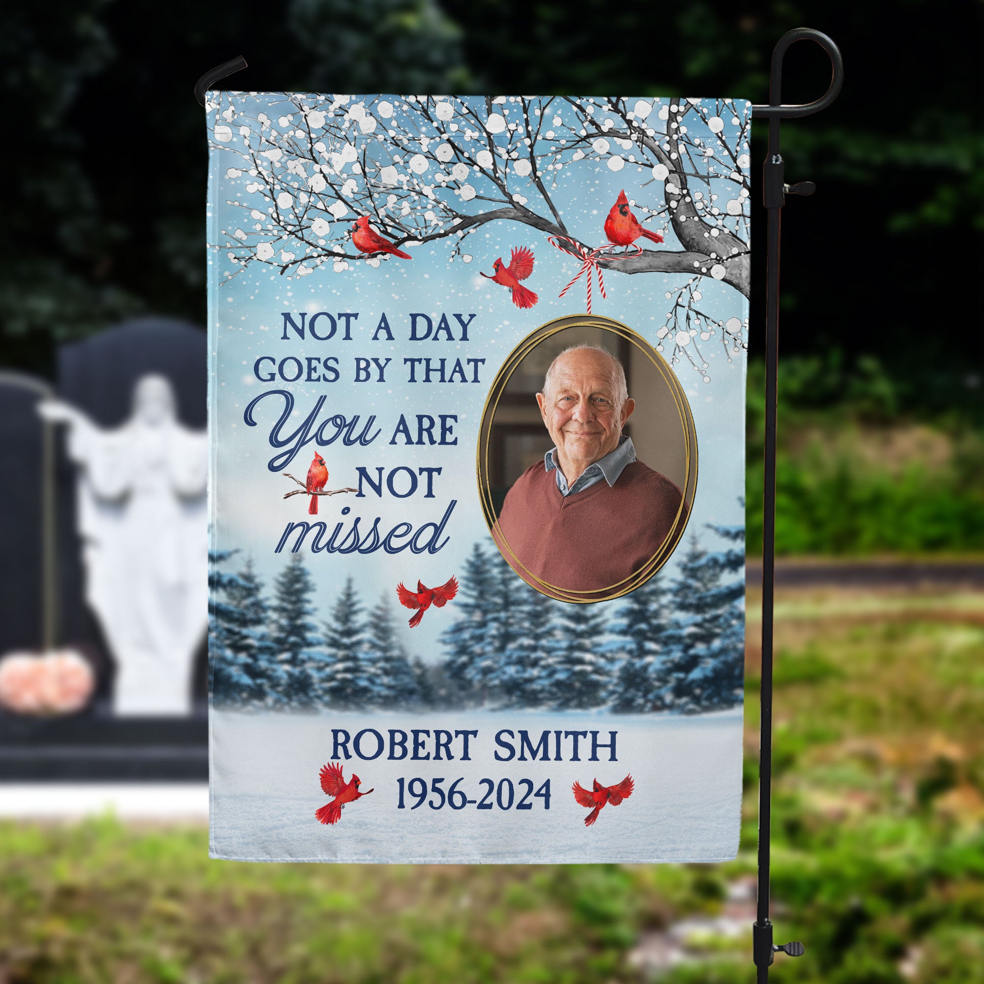 Not A Day Goes By That You Are Not Missed - Personalized Photo Flag