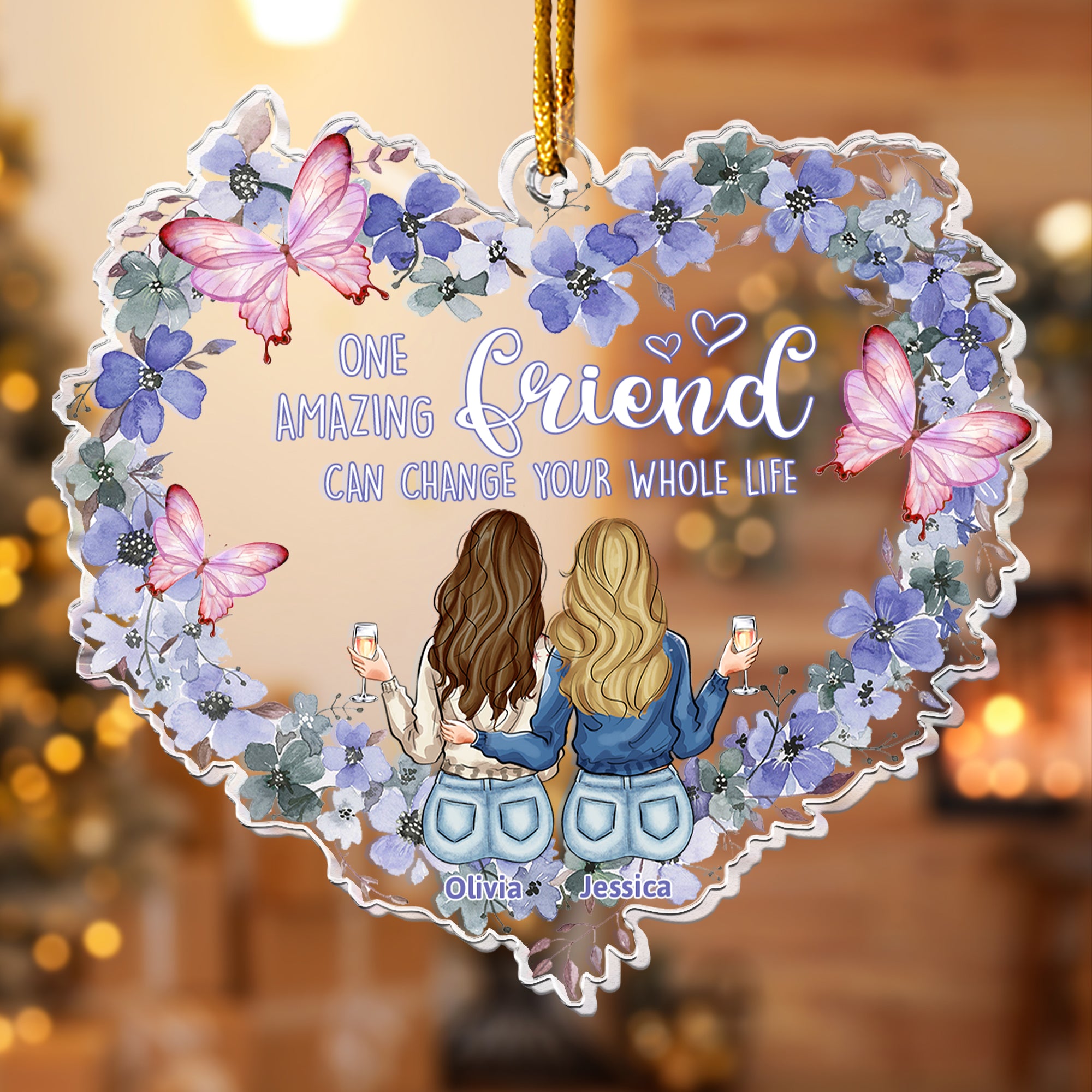 One Amazing Friend Can Change Your Whole Life - Personalized Acrylic Ornament