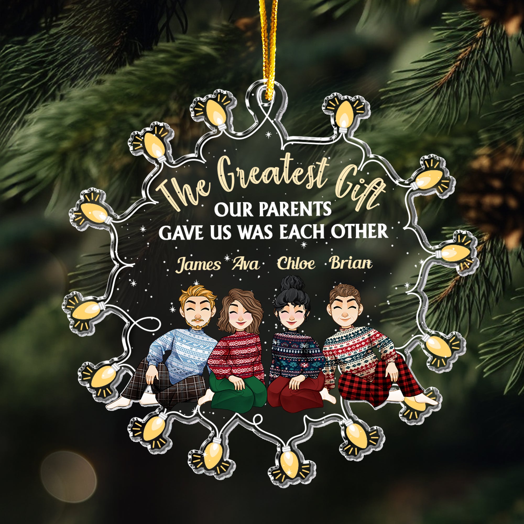 Our Gift Is Each Other - Personalized Acrylic Ornament