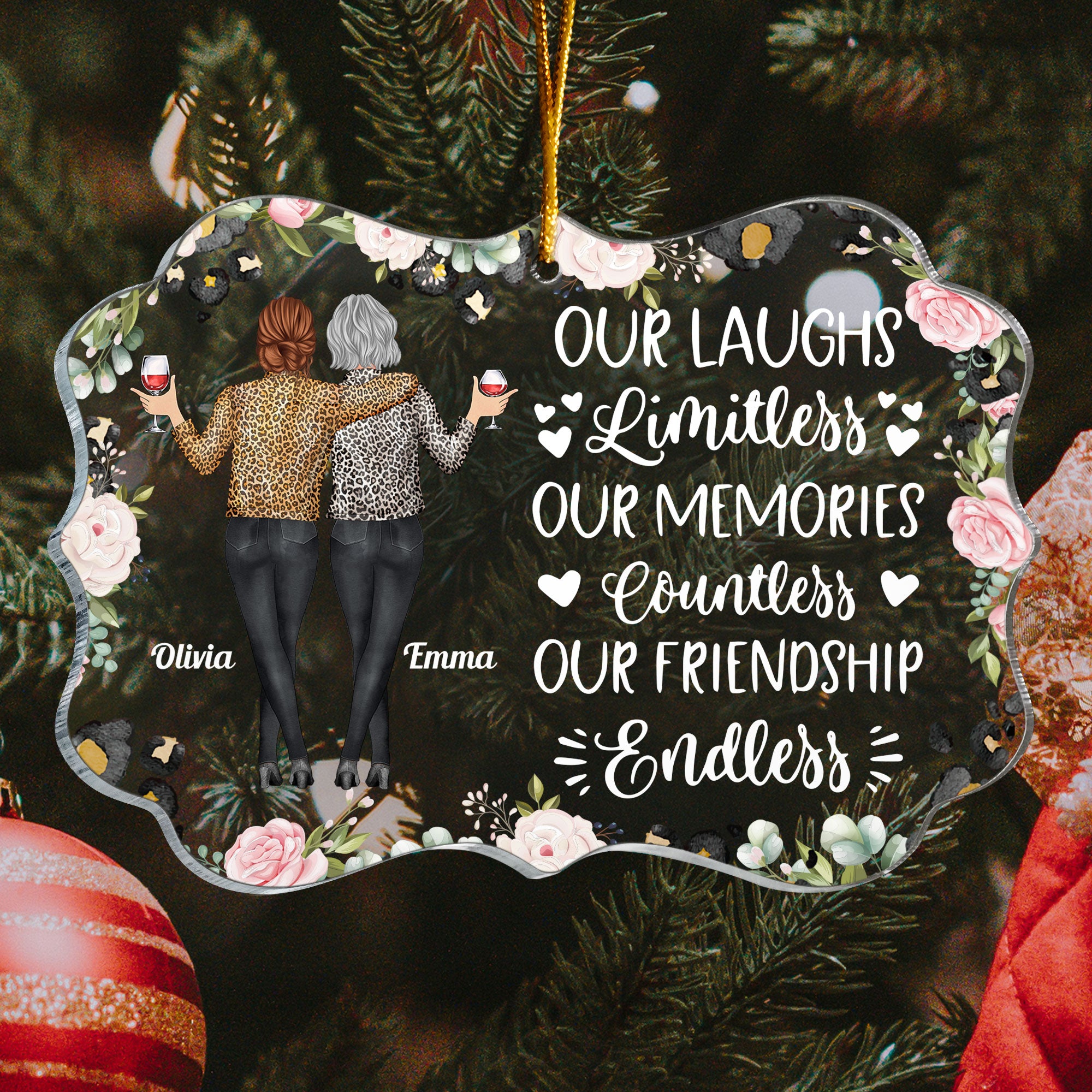 Our Laughs Are Limitless Our Friendship Is Endless - Personalized Acrylic Ornament