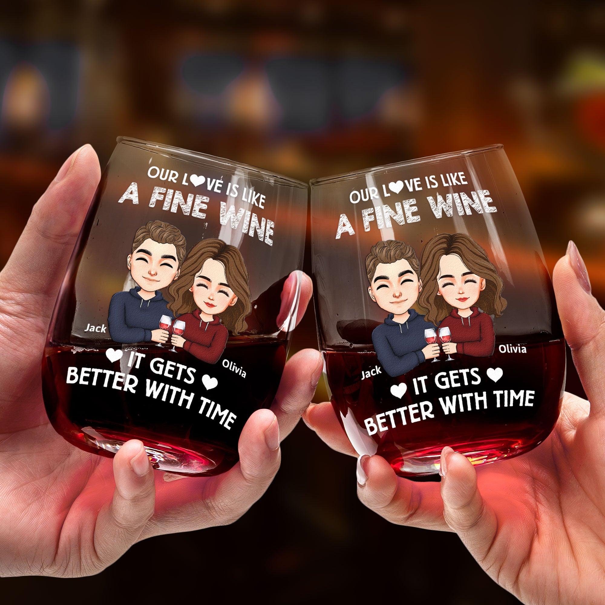 Our Love Is Like A Fine Wine - Personalized Stemless Wine Glass