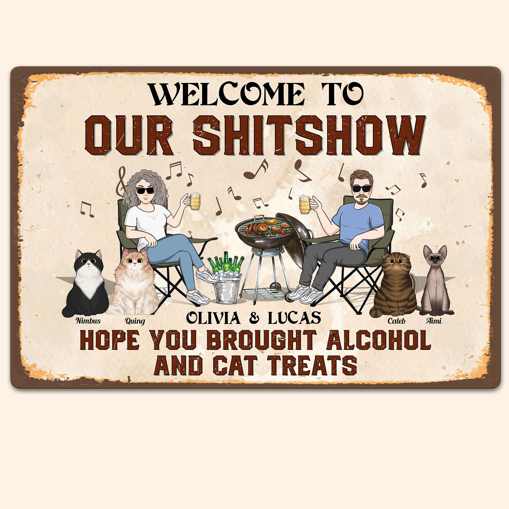 Our Shitshow Alcohol And Cat Treats - Personalized Metal Sign