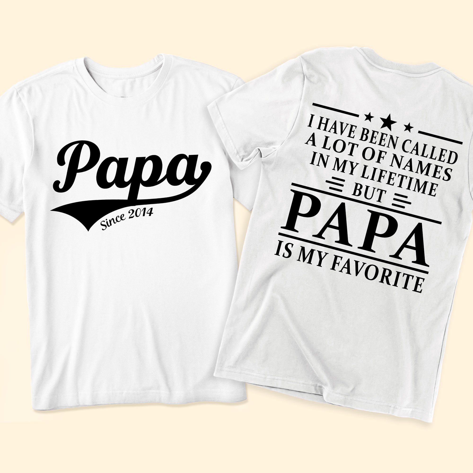 Papa Is My Favorite Name - Personalized Shirt