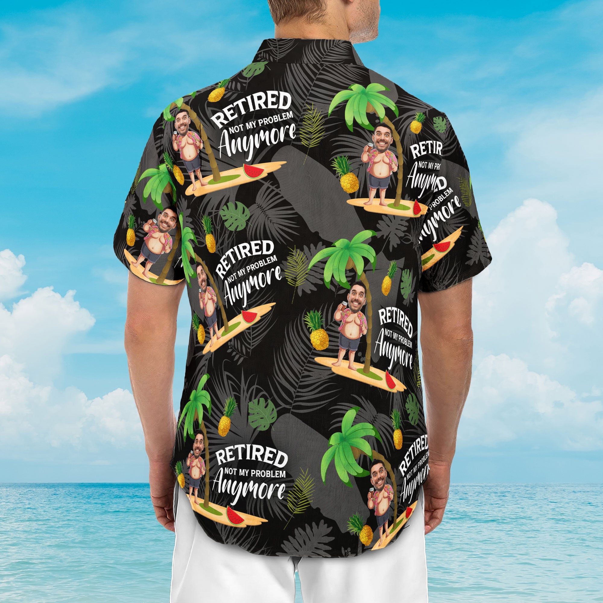 Retired Not My Problem Anymore - Personalized Photo Hawaiian Shirt