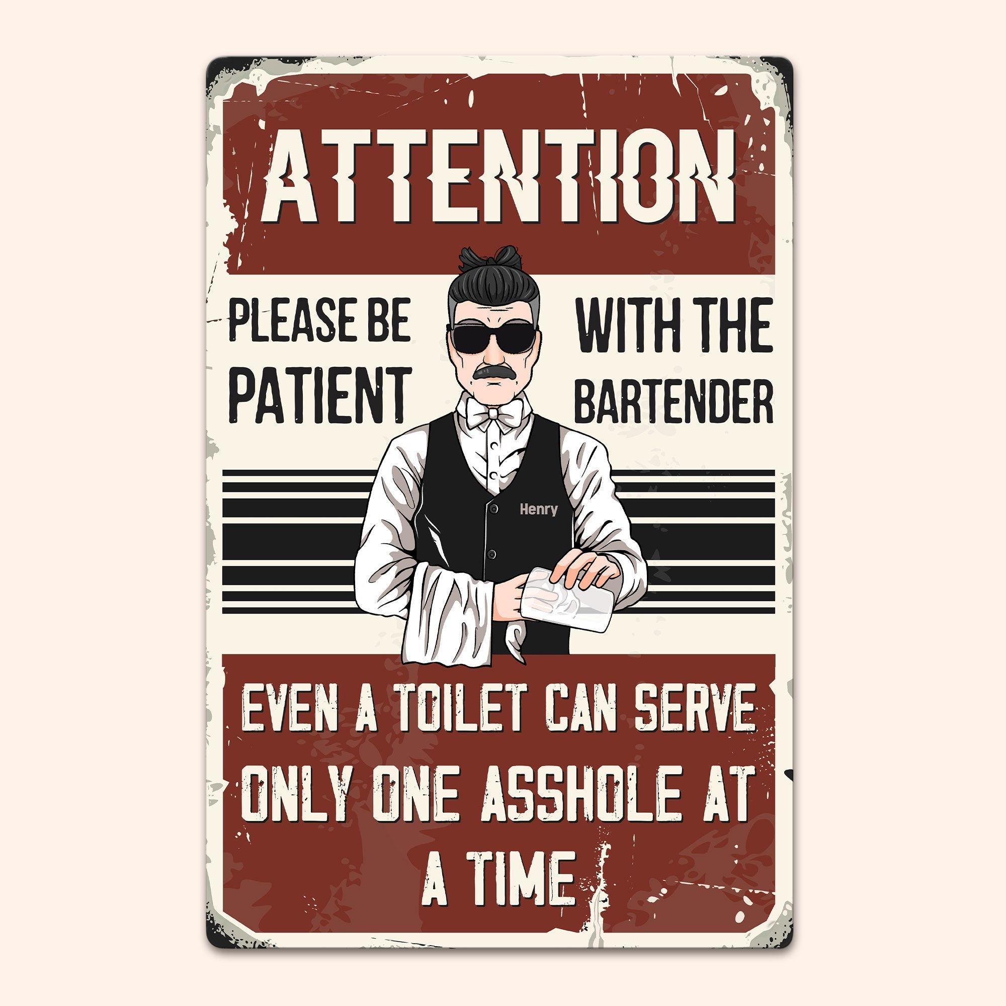 Please Be Patient With The Bartender - Personalized Metal Sign - Funny Gift For Bartender, Bar