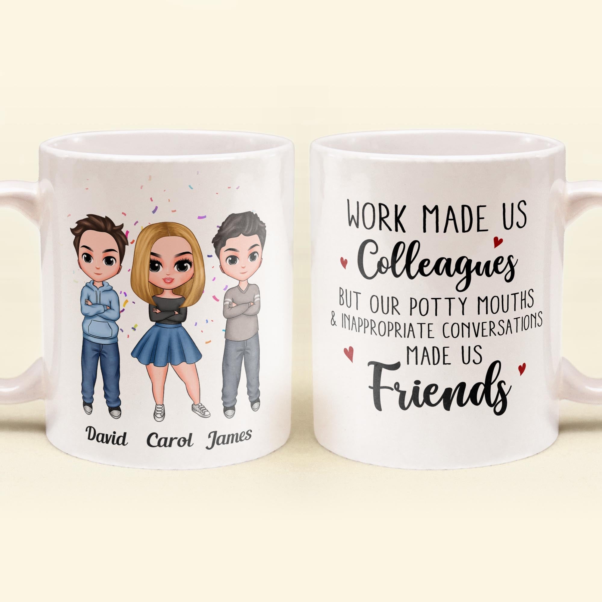 Potty Mouths & Inappropriate Conversations Made Us Friends - Personalized Mug - Birthday, Christmas Gift For Colleagues