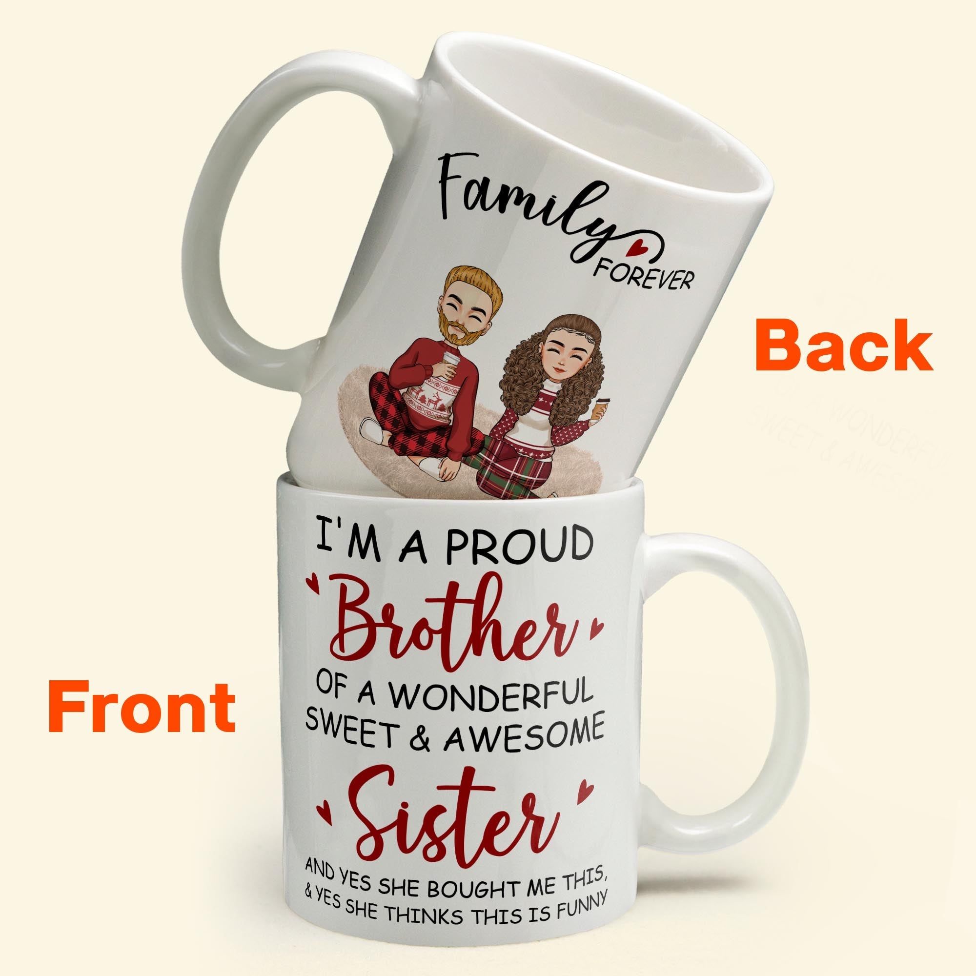 Proud Brother Of A Wonderful & Sweet Sister - Personalized Mug - Christmas, New Year Gift For Family, Sisters, Brothers, Siblings