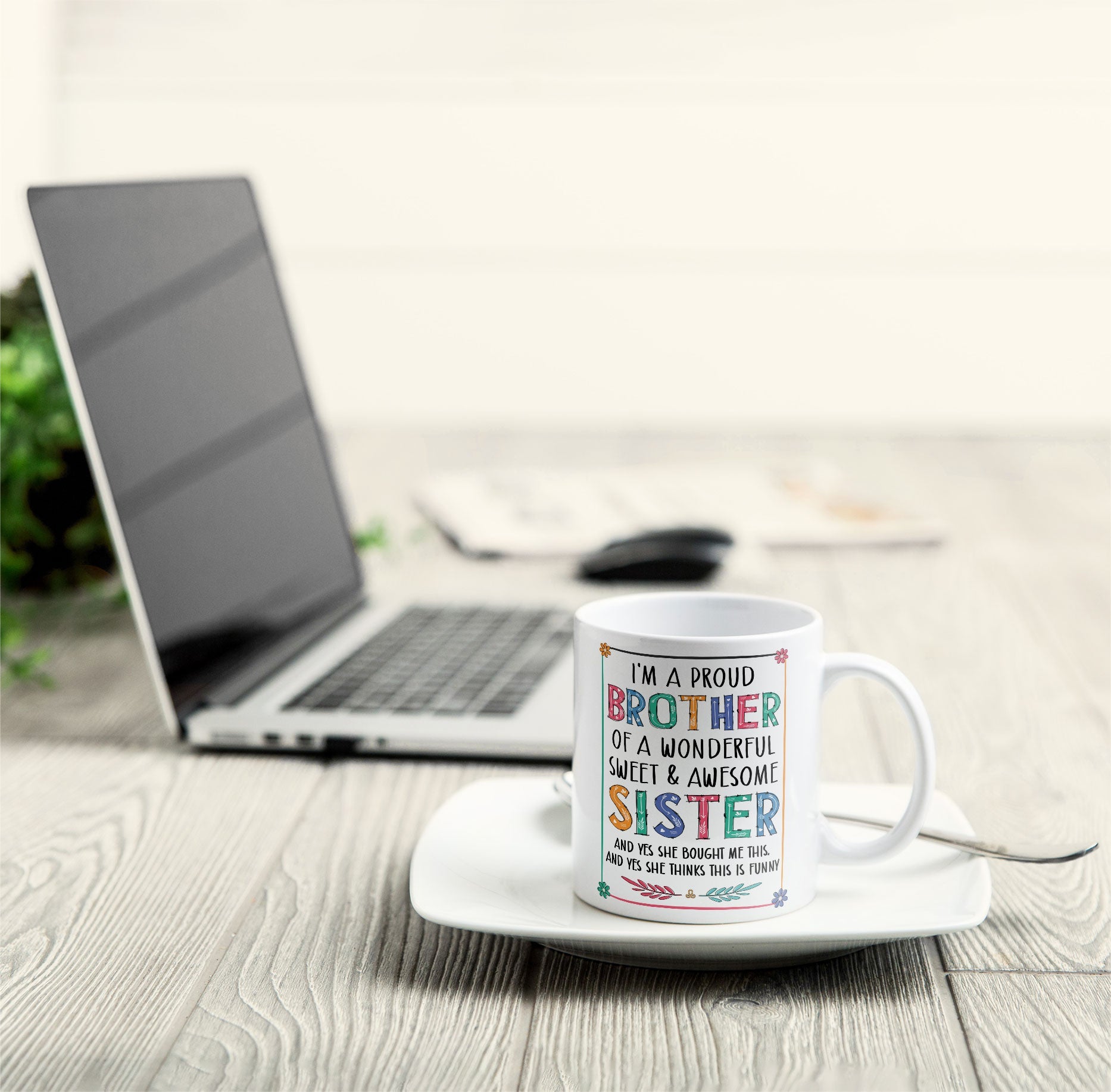 Proud Brother Of Wonderful & Sweet Sister - Personalized Mug