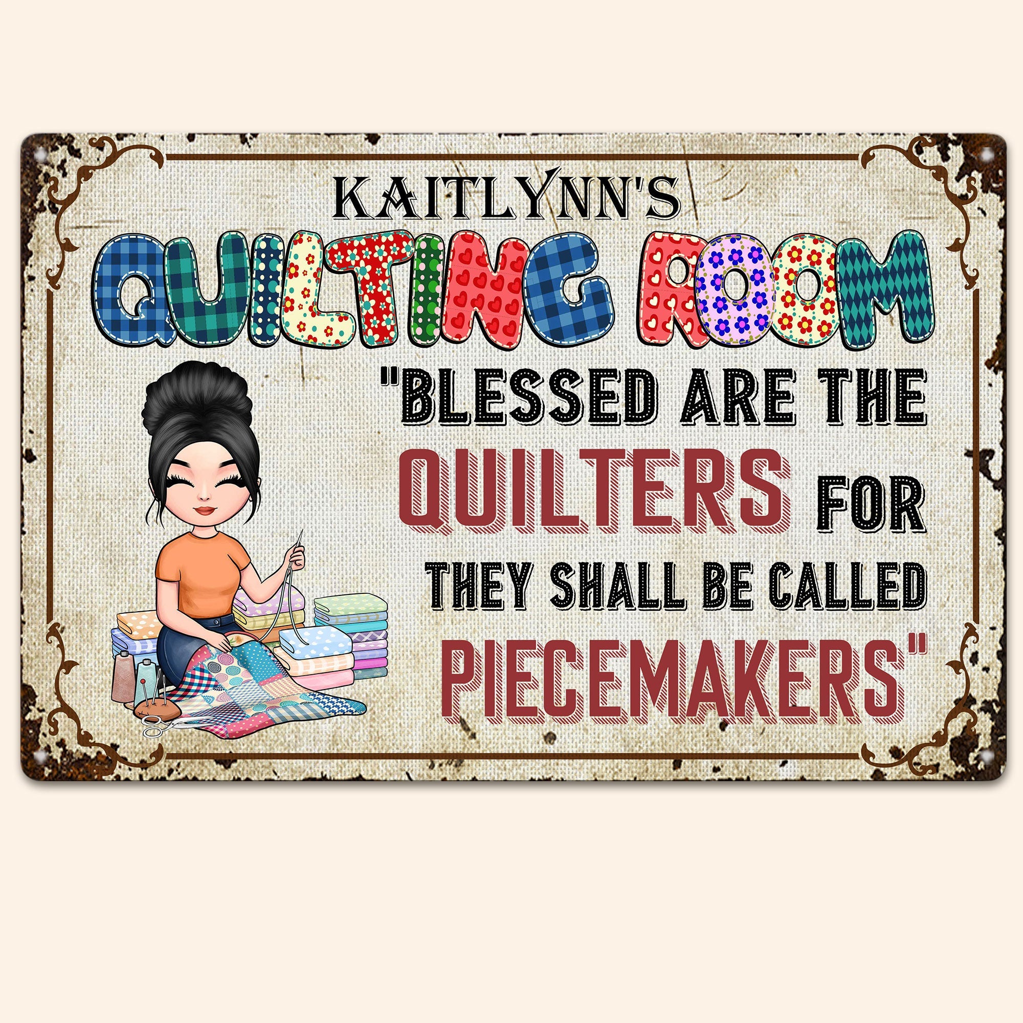 Quilting Room Blessed Are The Quilters - Personalized Metal Sign