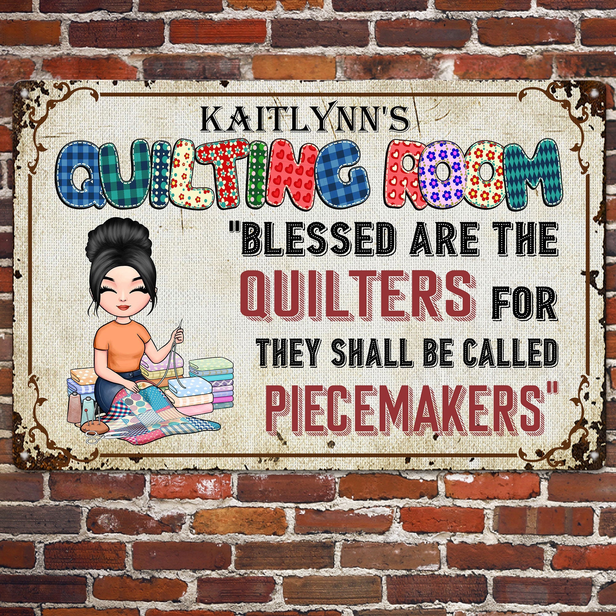 Quilting Room Blessed Are The Quilters - Personalized Metal Sign