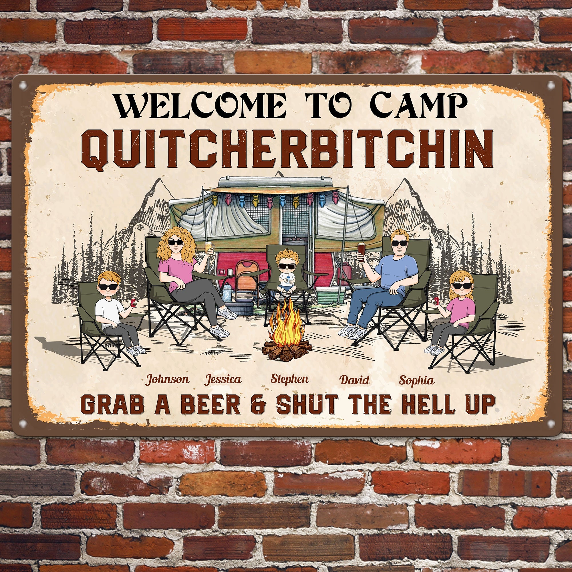 Quitcherbitchin - Grab A Beer, Shut The Hell Up  - Personalized Metal Sign