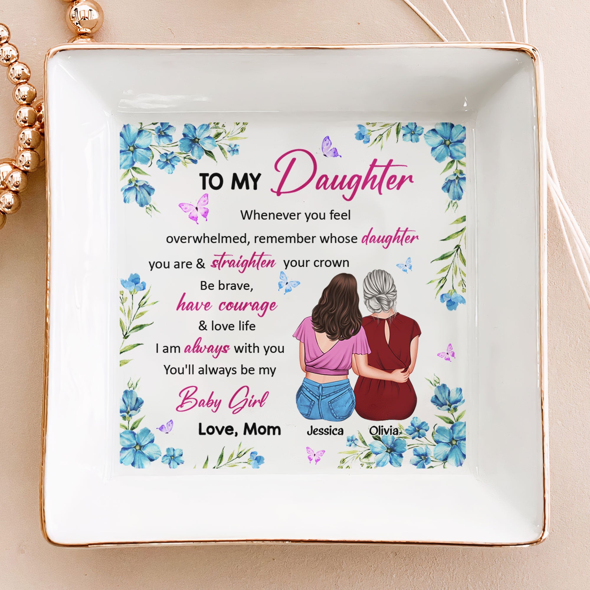 Remember Whose Daughter You Are - Personalized Jewelry Dish